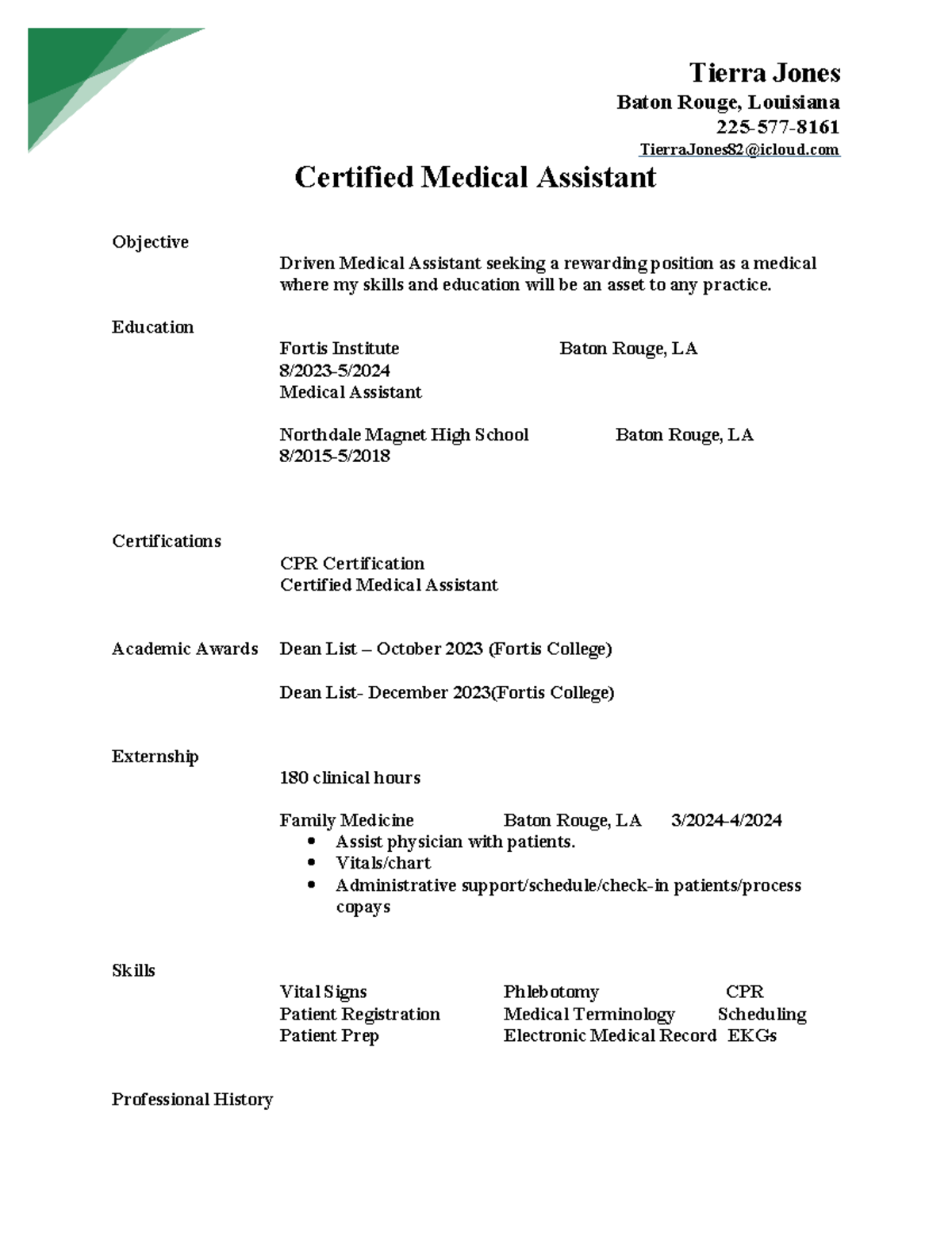 Medical Assistant Resume - Tierra Jones Baton Rouge, Louisiana 225-577 ...