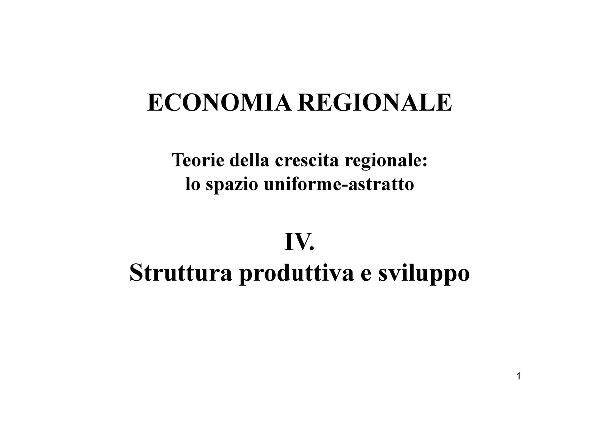 Regionale PROF. ANTONELLI UNIURB LEZ - ECONOMIA REGIONALE Teorie Della ...