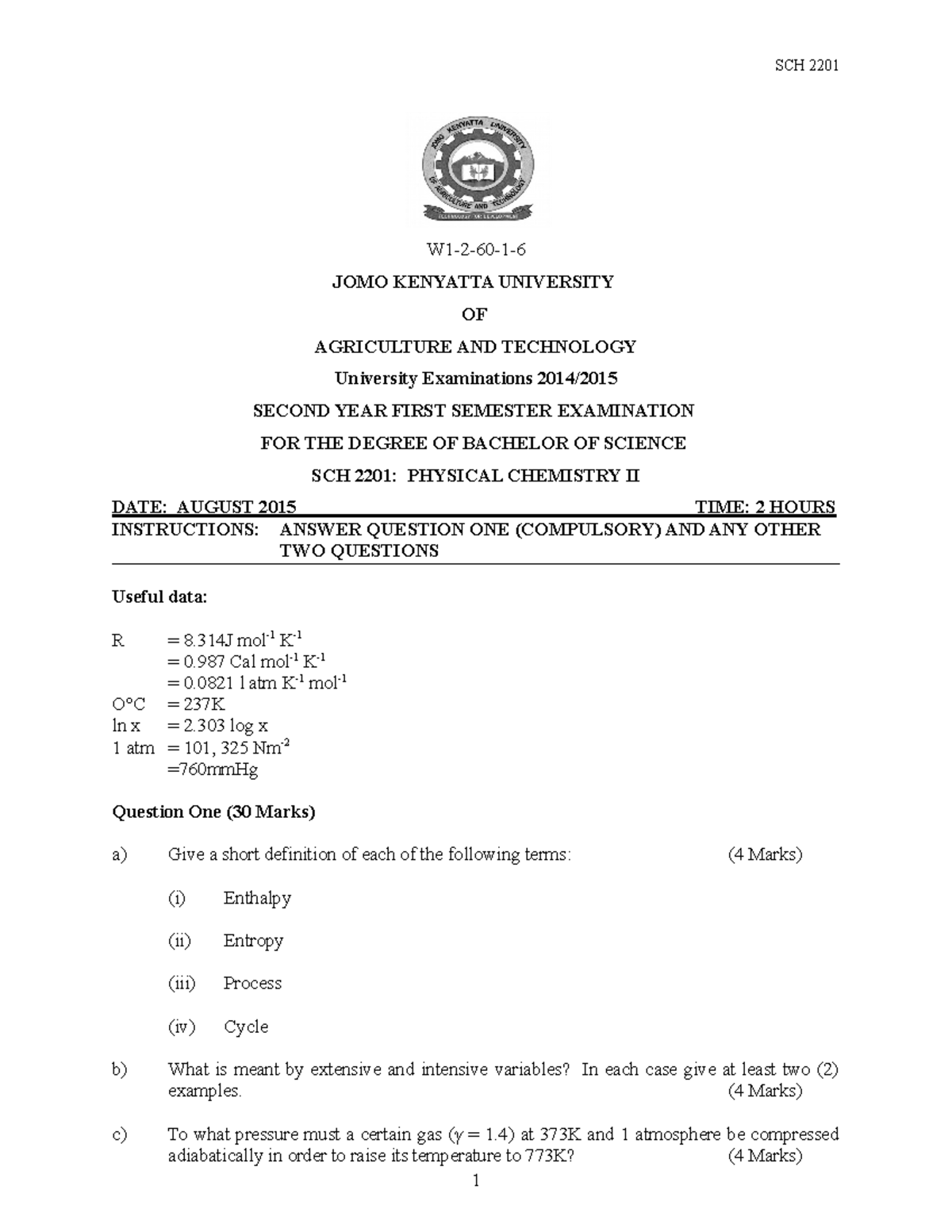 SCH 2201 Physical Chemistry II - W1-2-60-1- JOMO KENYATTA UNIVERSITY OF  AGRICULTURE AND TECHNOLOGY - Studocu