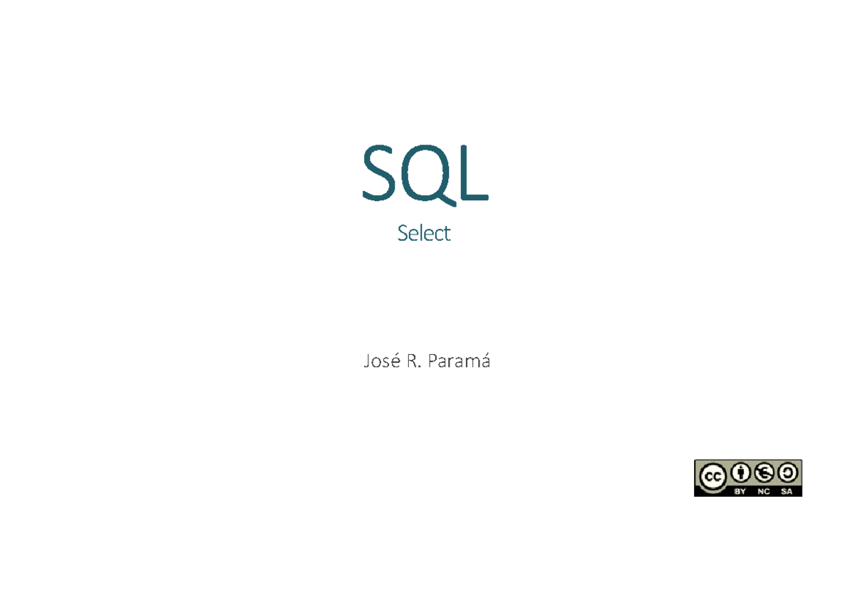 Práctica de SQL - Select José R. Paramá Guion Introducción Sqlplus ...