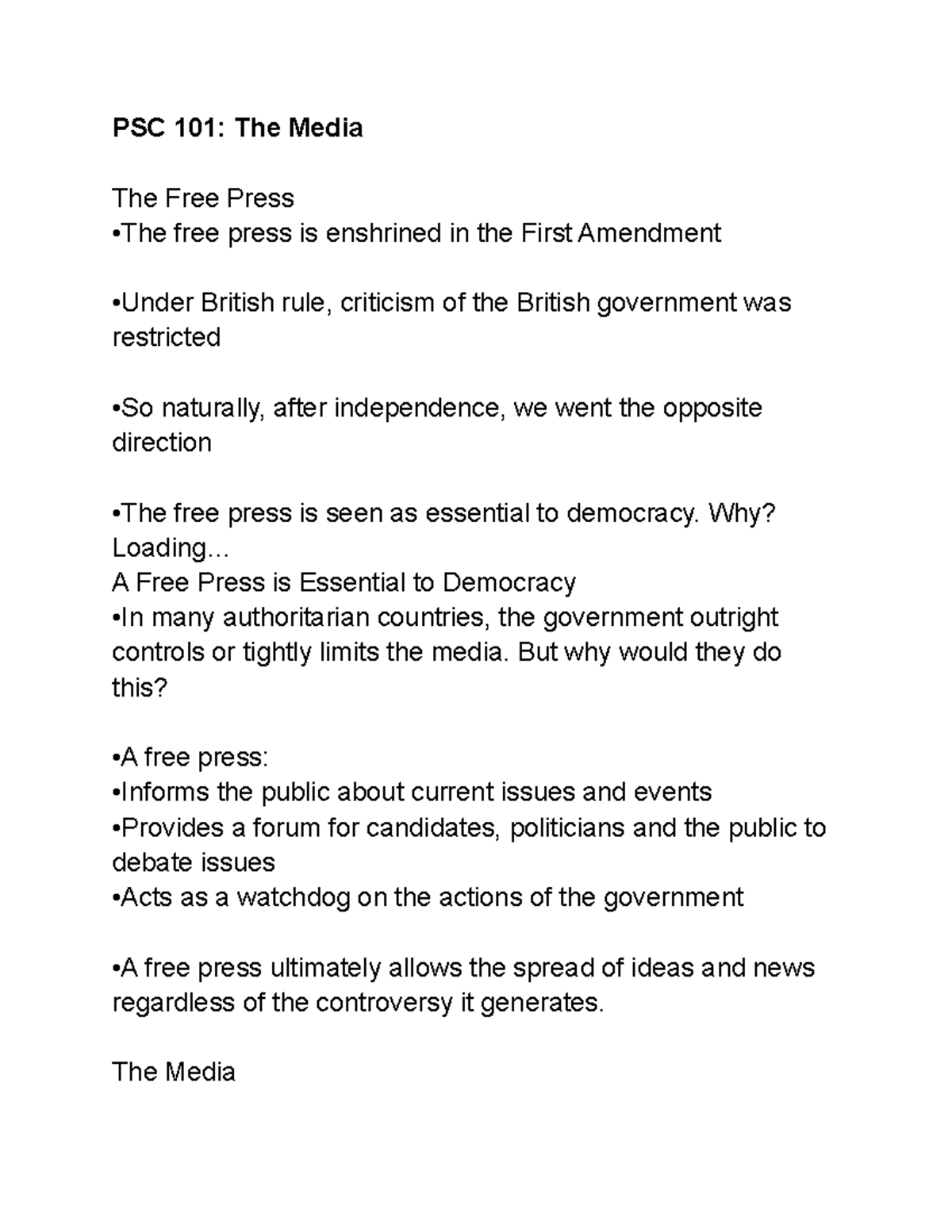 The Media The Free Press Is Enshrined In The First Amendment •under