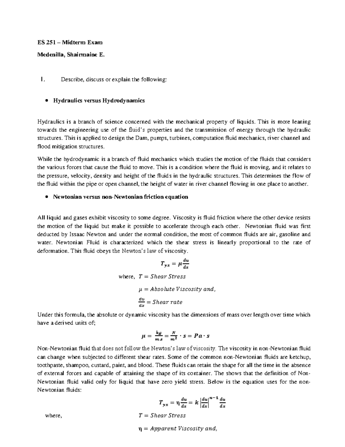 Hydraulic vs hydrodynamics ES 251 Midterm Exam Medenilla