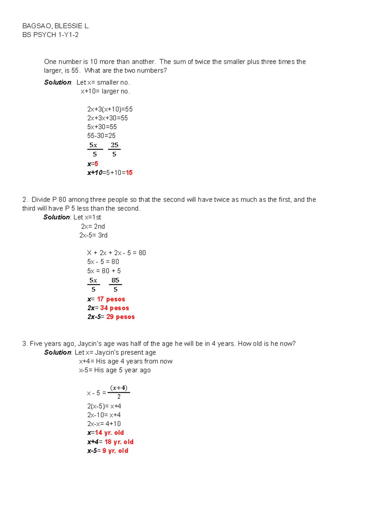 Problem Solving - BAGSAO, BLESSIE L. BS PSYCH 1-Y1- One number is 10 ...