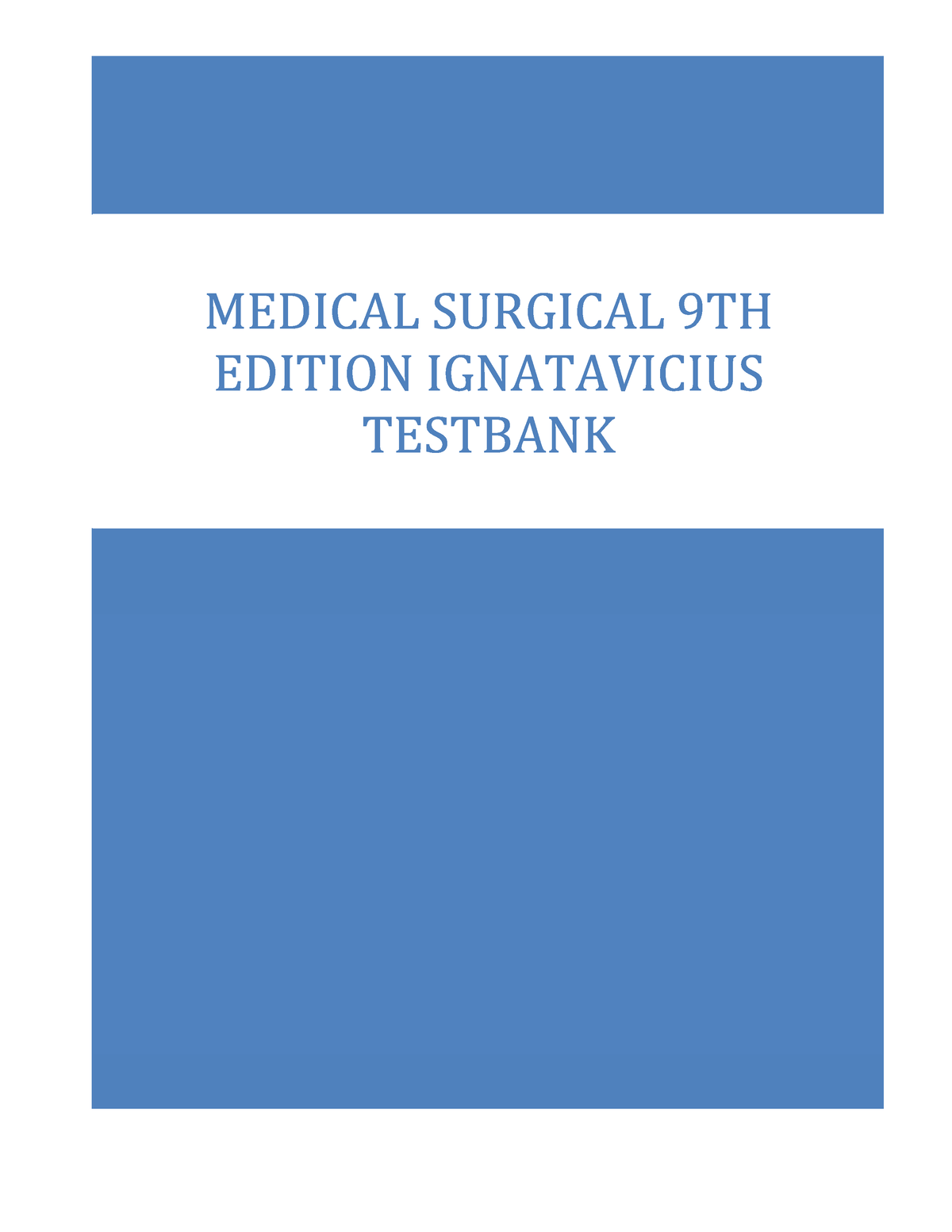 Medical Surgical 9TH Edition Ignatavicius Testbank - Fundamentals Of ...