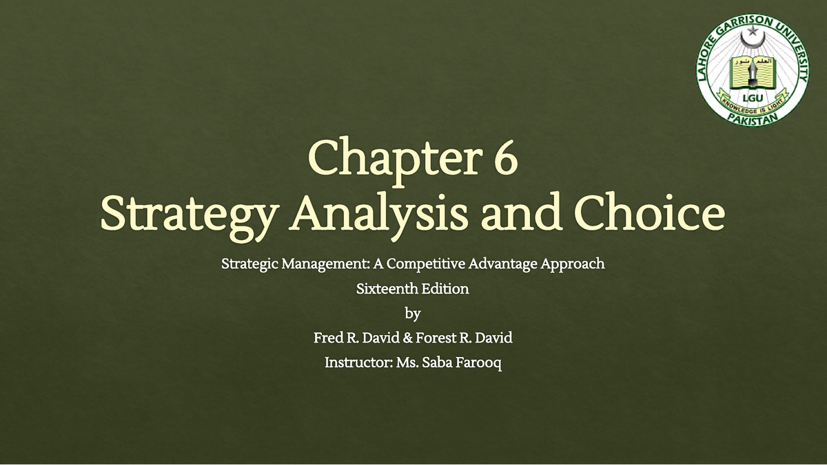 Chapter 6 - Strategy Analysis And Choice - Chapter 6 Strategy Analysis ...