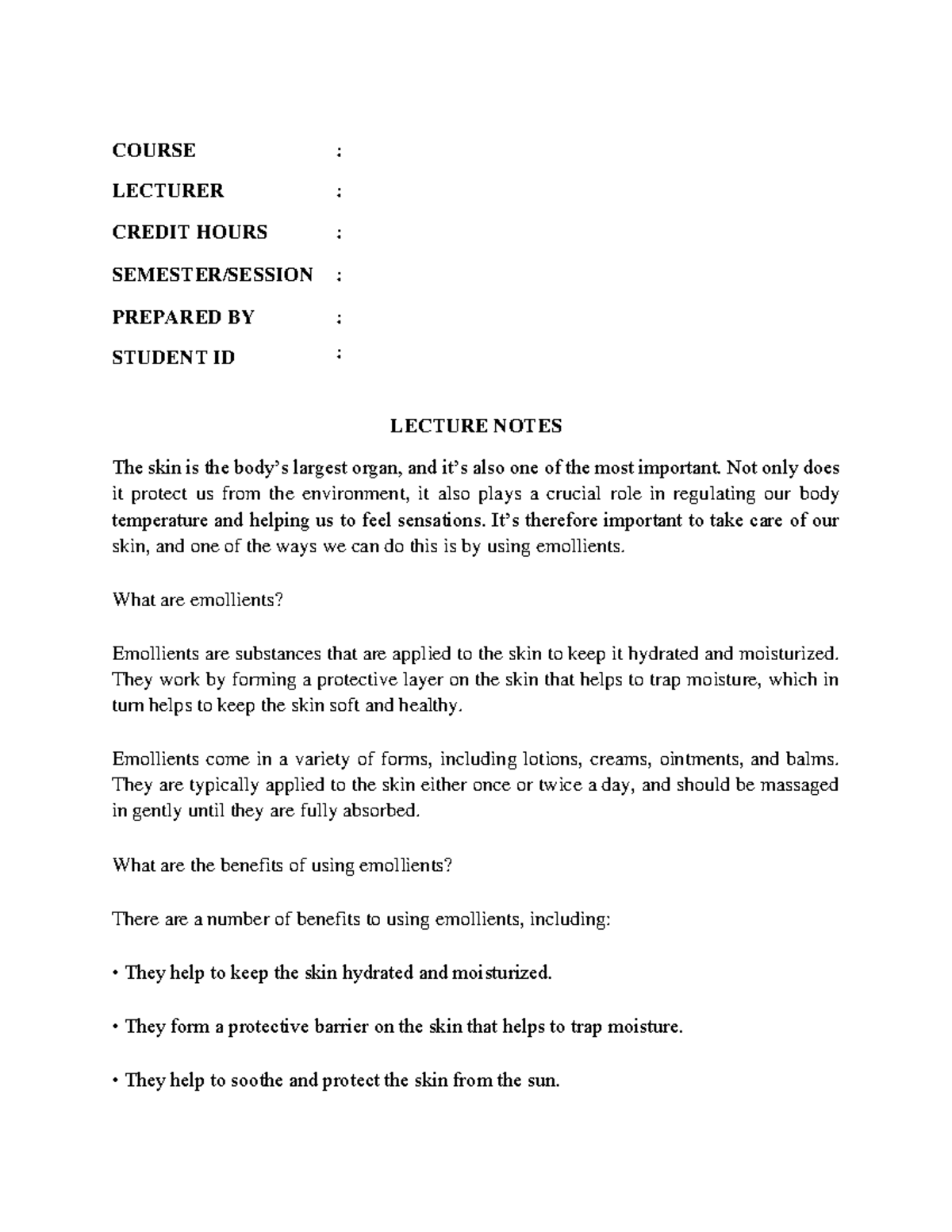 Emollients Lecture Notes Csula COURSE LECTURER CREDIT HOURS SEMESTER/SESSION PREPARED