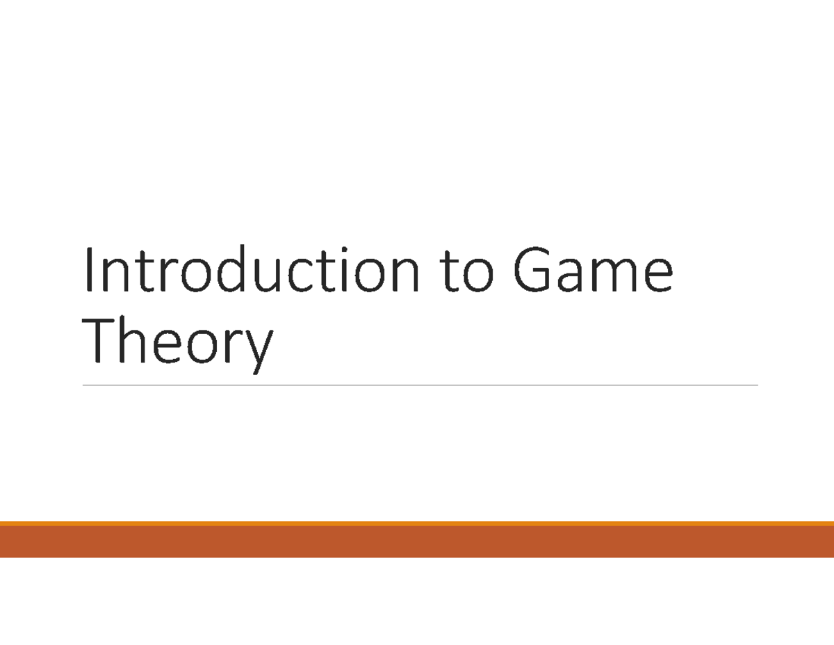 1 Static Games with Complete Information - Introduction to Game Theory ...