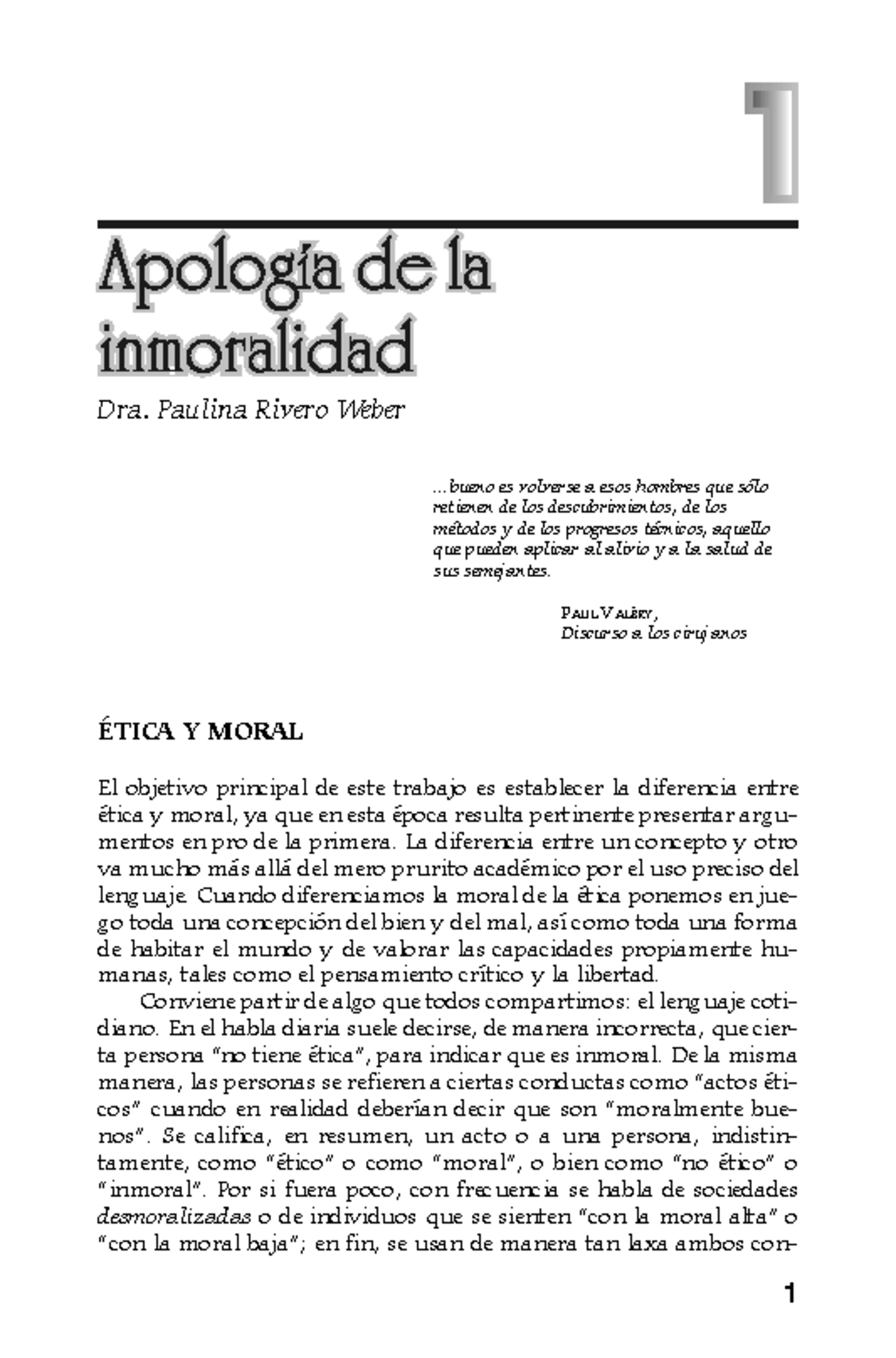 Apología de la inmoralidad - ÉTICA Y MORAL El objetivo principal de ...