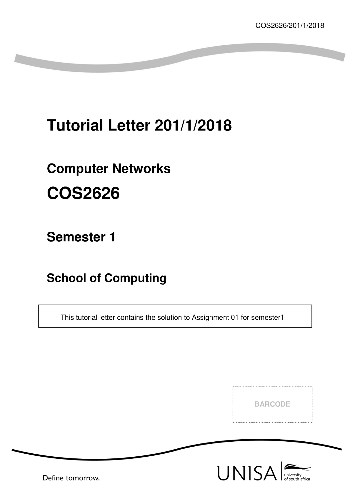 COS2626 2018 TL 201 1 B - Lectures Notes - COS2626/201/1/ Tutorial ...