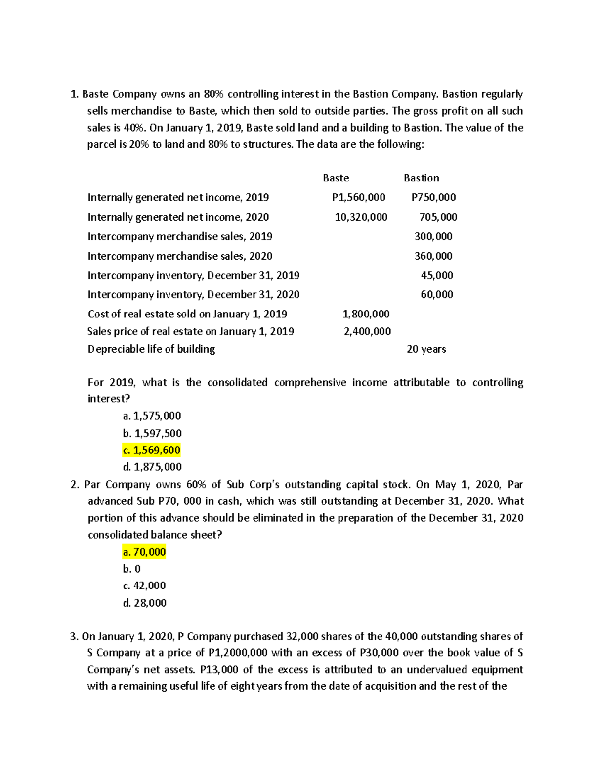 Baste Company owns an 80% controlling interest - Bastion regularly ...