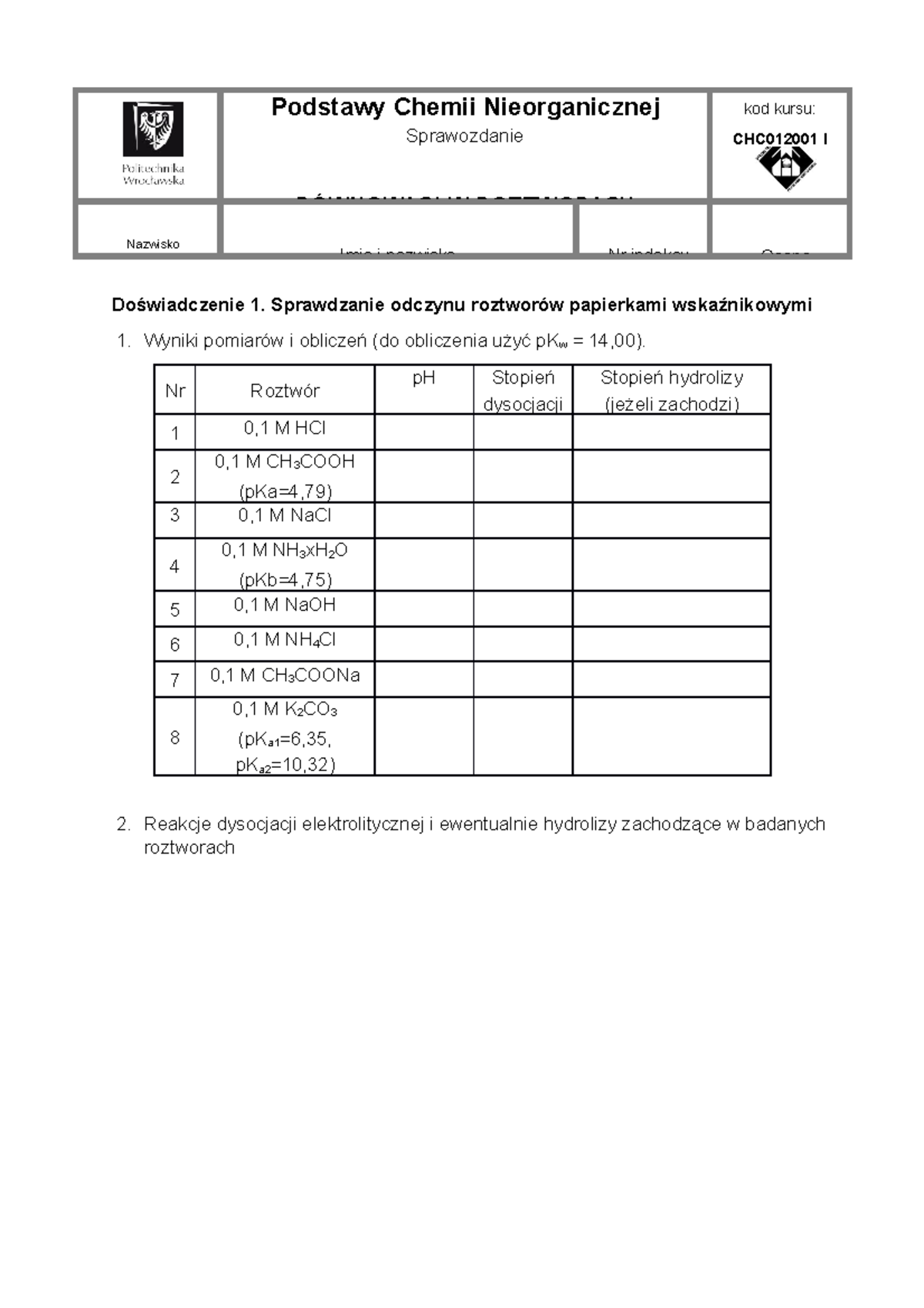 Sprawozdanie-elektrolity - Podstawy Chemii Nieorganicznej Sprawozdanie