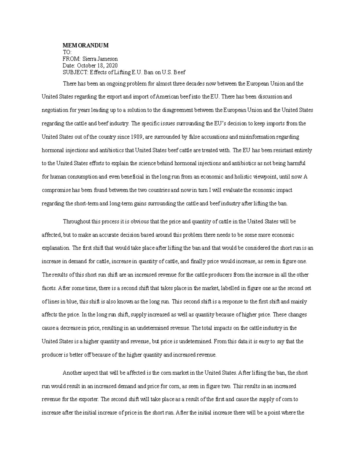 Final Policy Paper - MEMORANDUM TO: FROM: Sierra Jameson Date: October ...