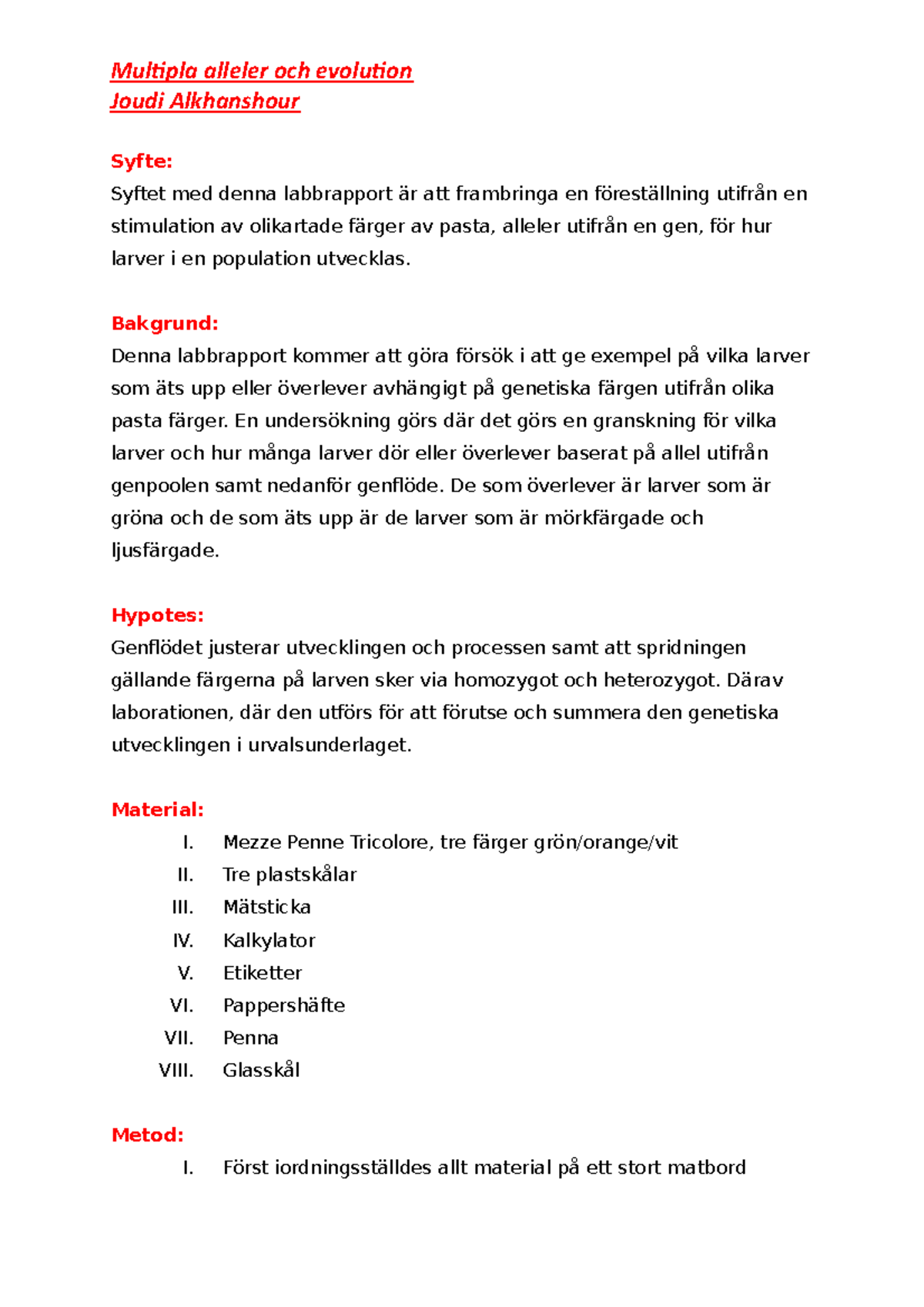 Biologi 1 Labb1 - Joudi Alkhanshour Syfte: Syftet Med Denna Labbrapport ...