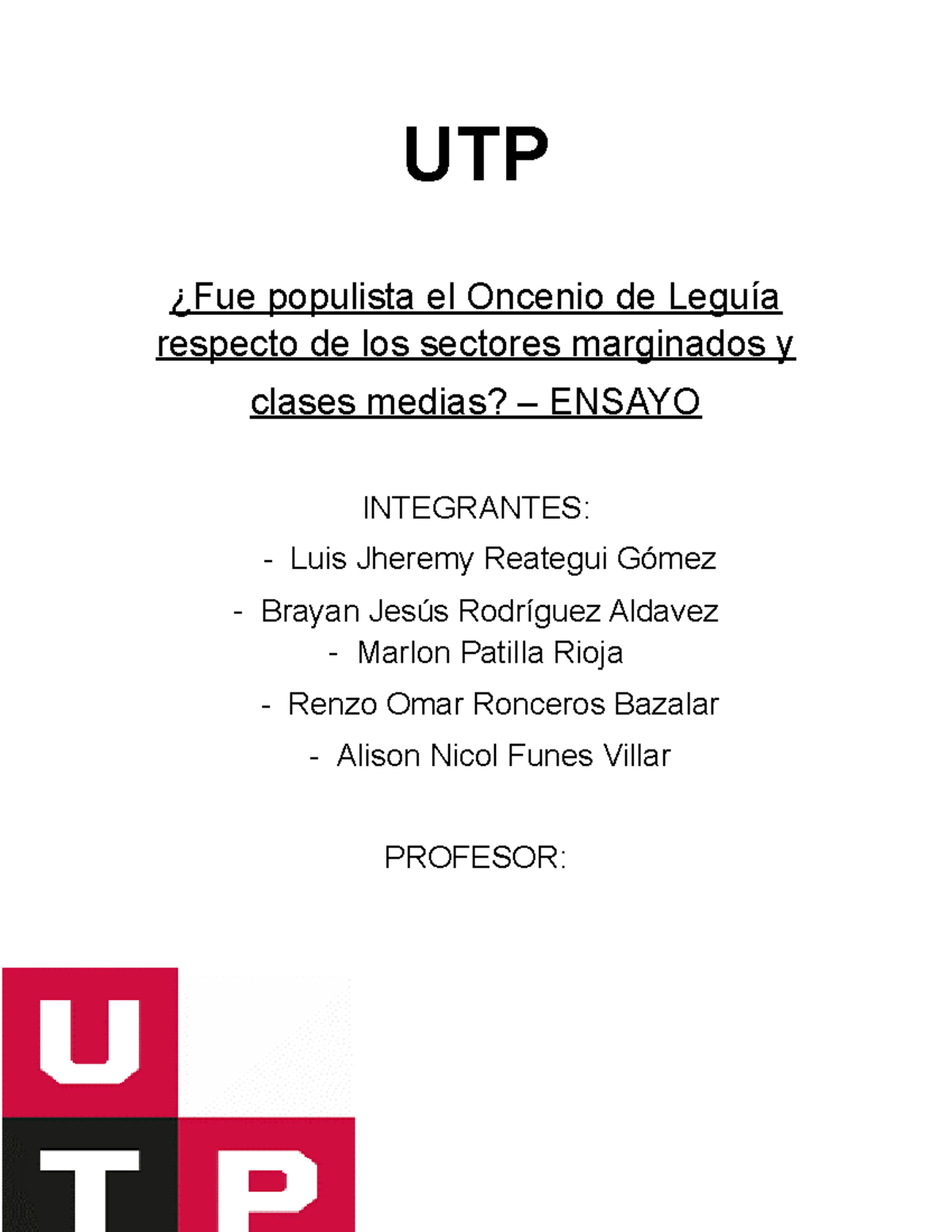 Trabajo Sobre EL Oncenio DE Legia - UTP ¿Fue populista el Oncenio de ...