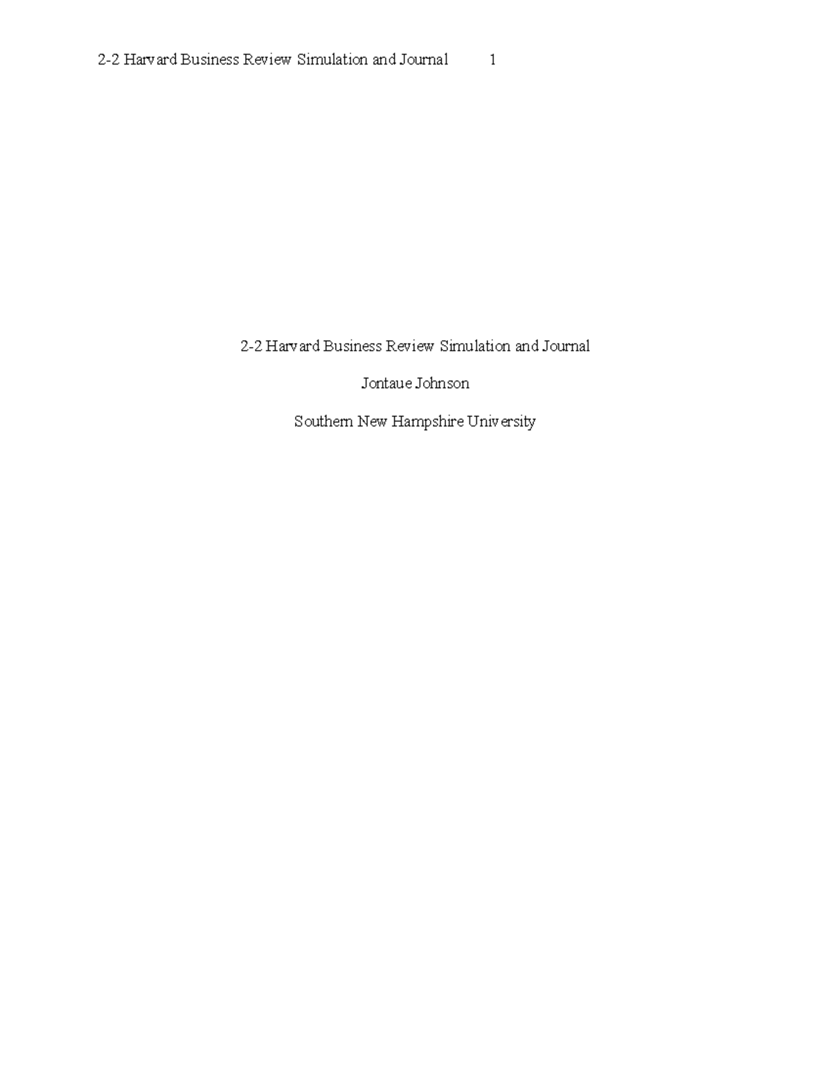 2-2 Harvard Business Review Simulation AND Journal - 2-2 Harvard ...