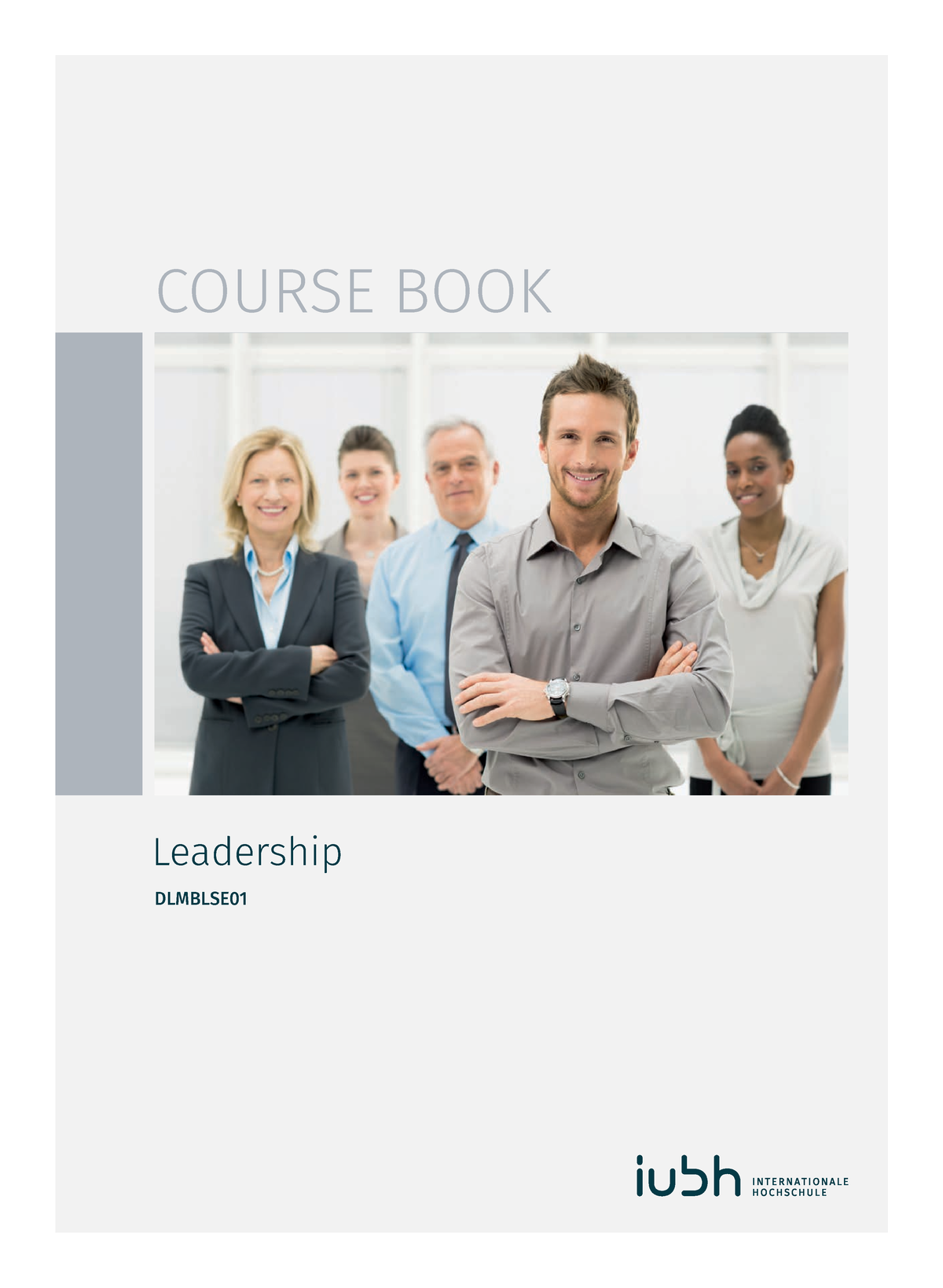 Dlmblse 01 Course Book (2)-leadership - COURSE BOOK Leadership DLMBLSE ...