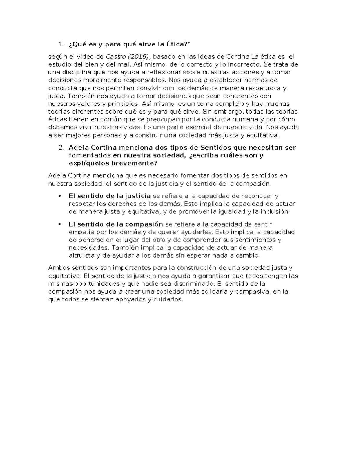 Qué es y para qué sirve la Ética ¿Qué es y para qué sirve la Ética?” según el video de Castro