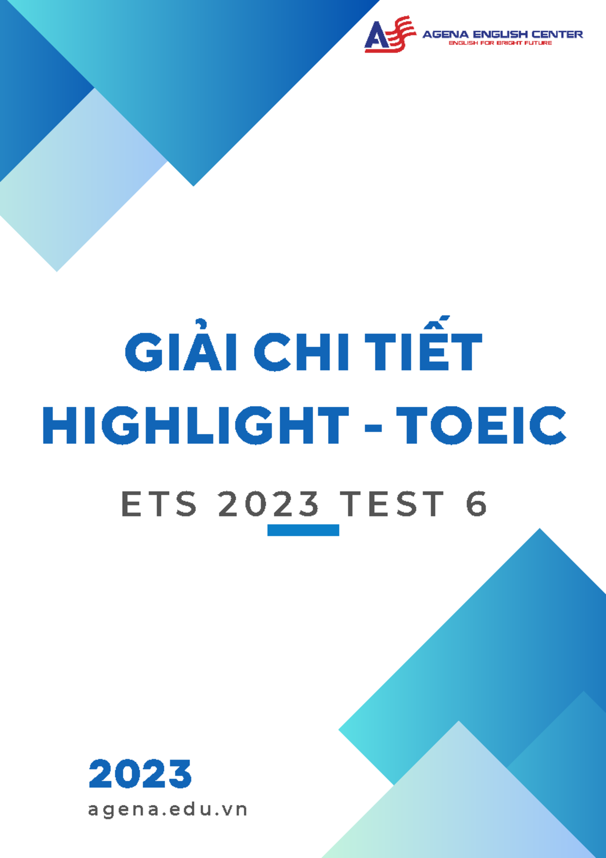 Highlight GIẢI CHI TIẾT TEST 6 - TOEIC - TOEIC Course - E T S 2 0 2 3 T ...