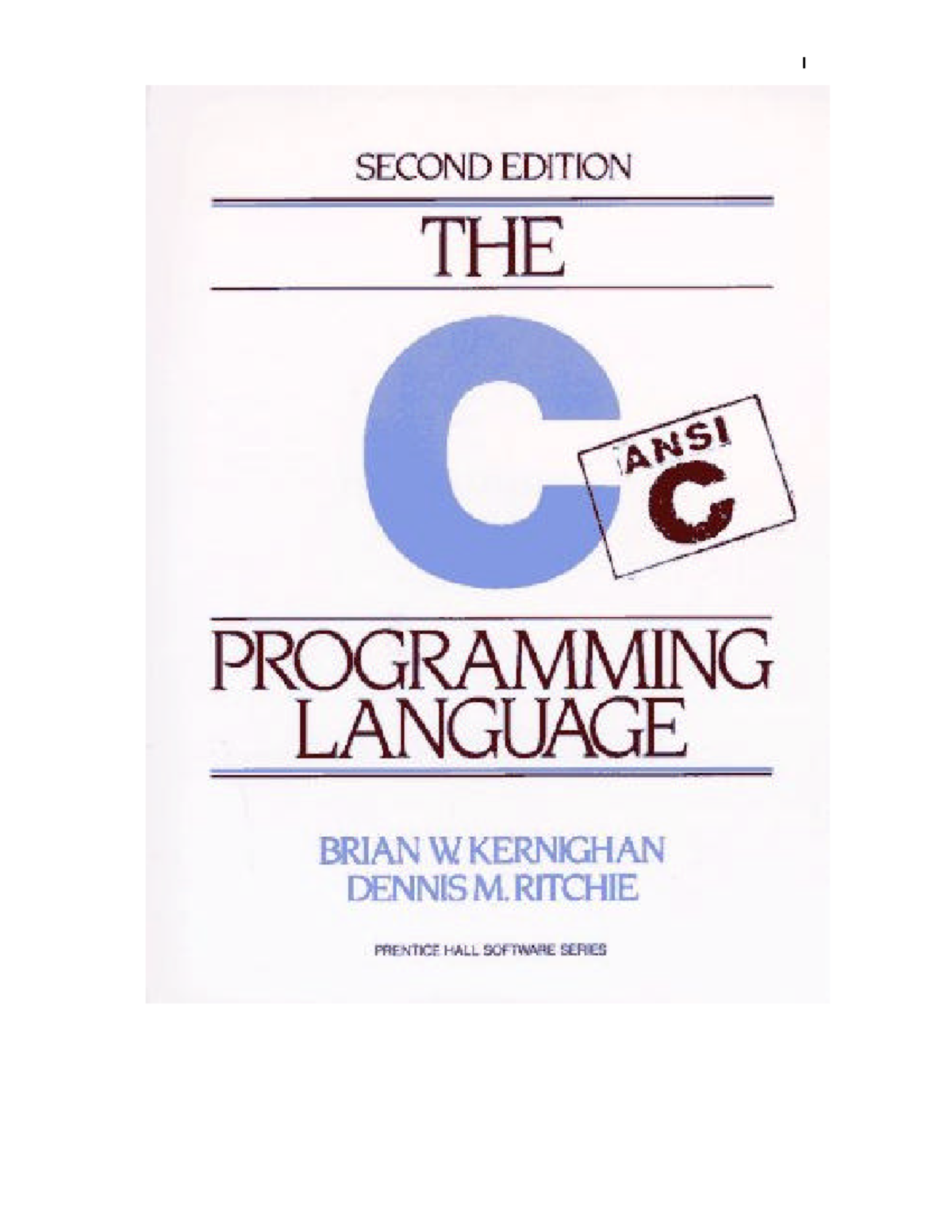 The C Programming Language 2nd Edition Brian W Kernighan Dennis Ritchie ...