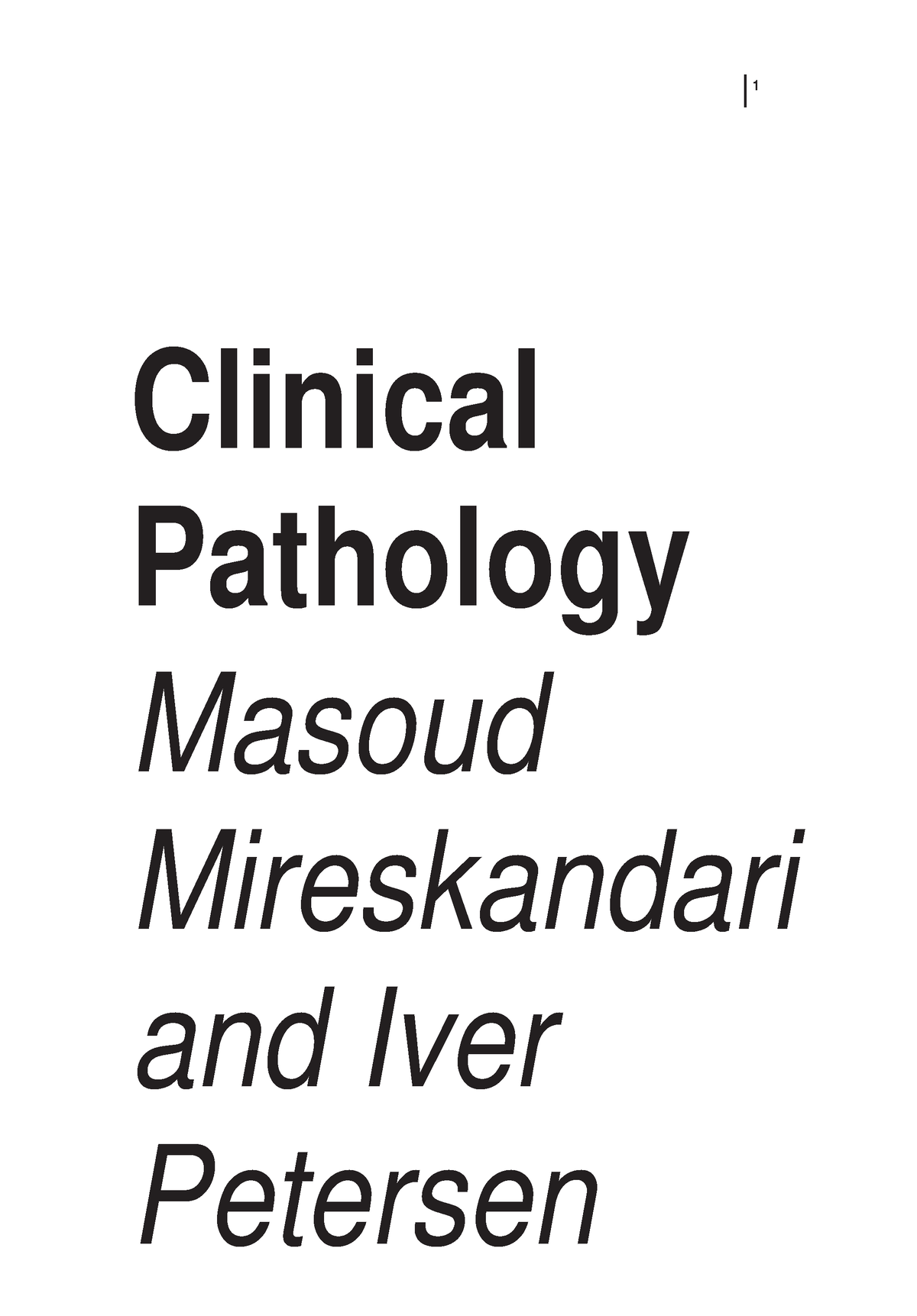 Clinical Pathology 1 Clinical Pathology Masoud Mireskandari And Iver
