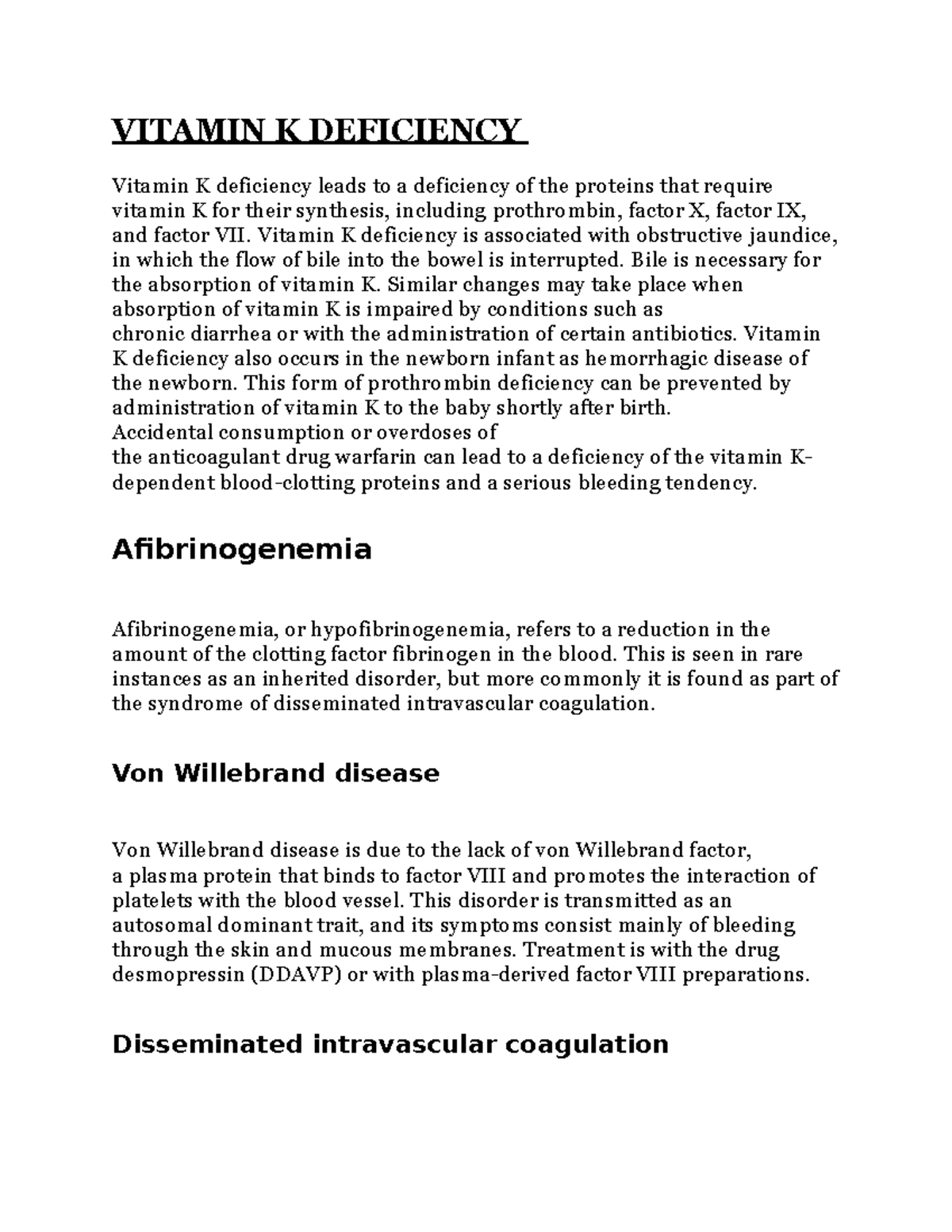 Vitamin K deficiency afibrogenemia von willebrand disease 