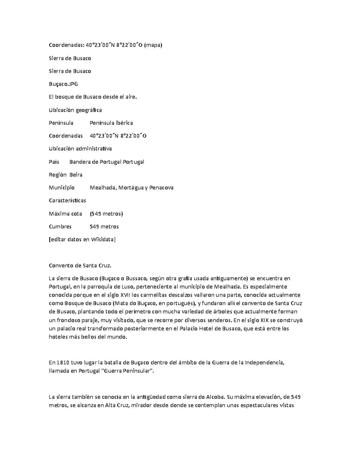 Sierra de busaco Coordenadas 40°23 00 N 8°22 00 O (mapa