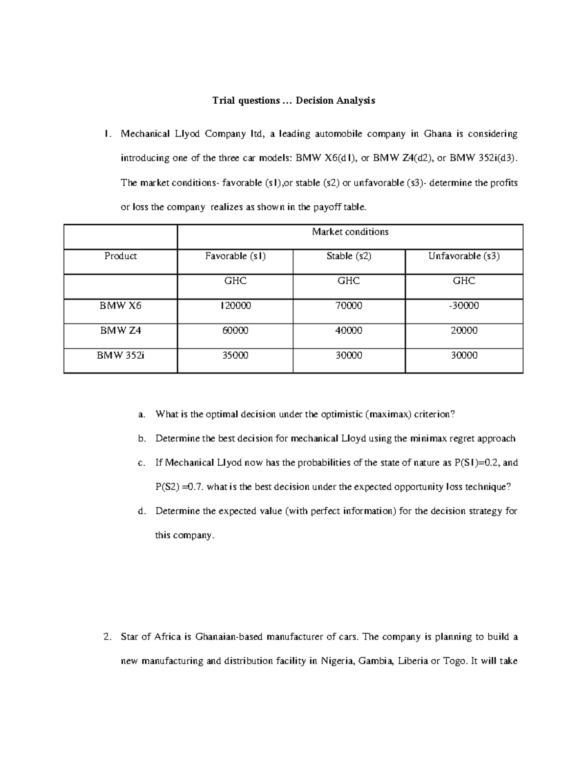 EMBA Tutorial SET 4 - Trial questions ... Decision Analysis Mechanical ...