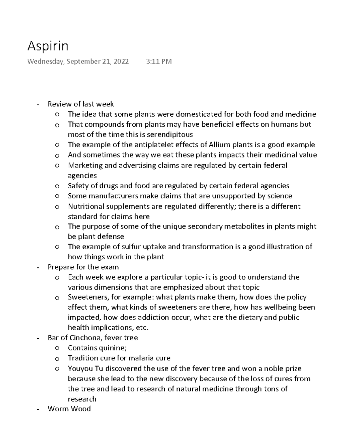 Aspirin Review of last week The idea that some plants were