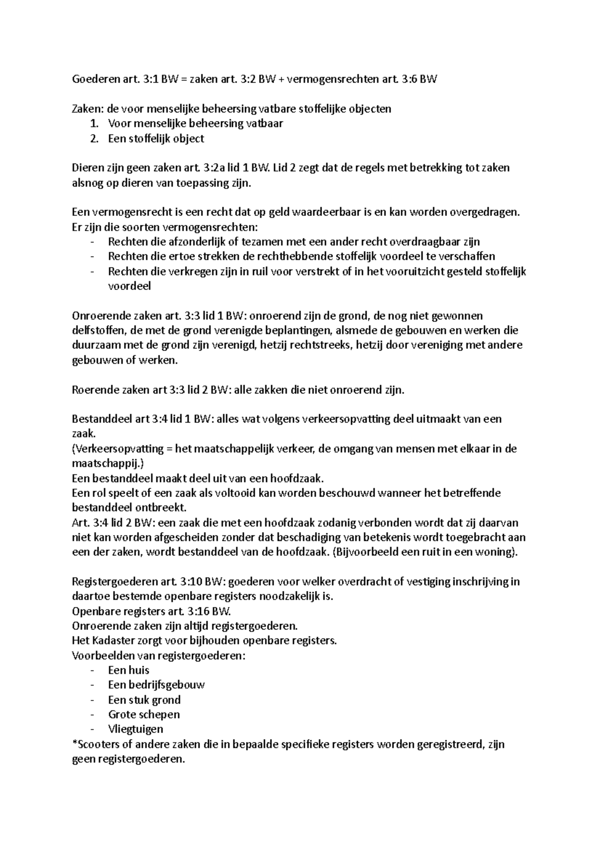 Samenvatting Hoofdstuk 1 Goederenrecht 1 - Goederen Art. 3:1 BW Zaken ...