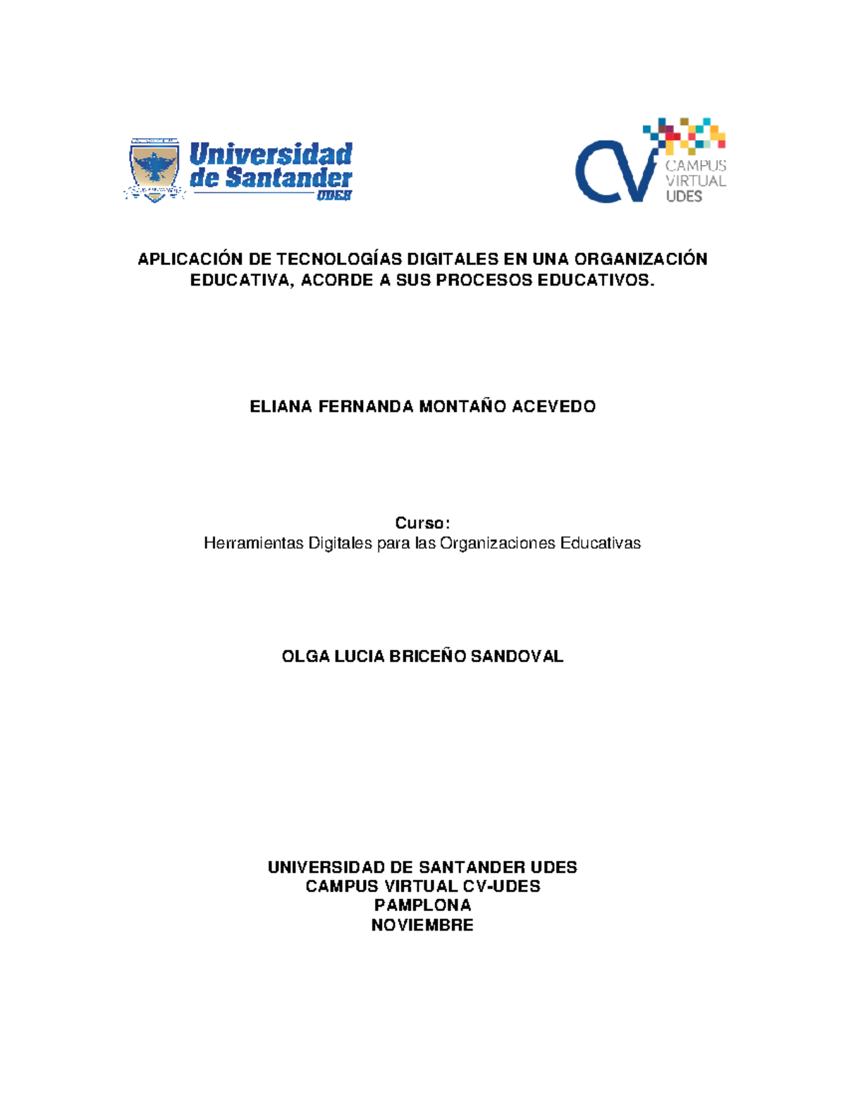 Eliana Montano Actividad 1 informe - APLICACIÓN DE TECNOLOGÍAS DIGITALES EN  UNA ORGANIZACIÓN - StuDocu
