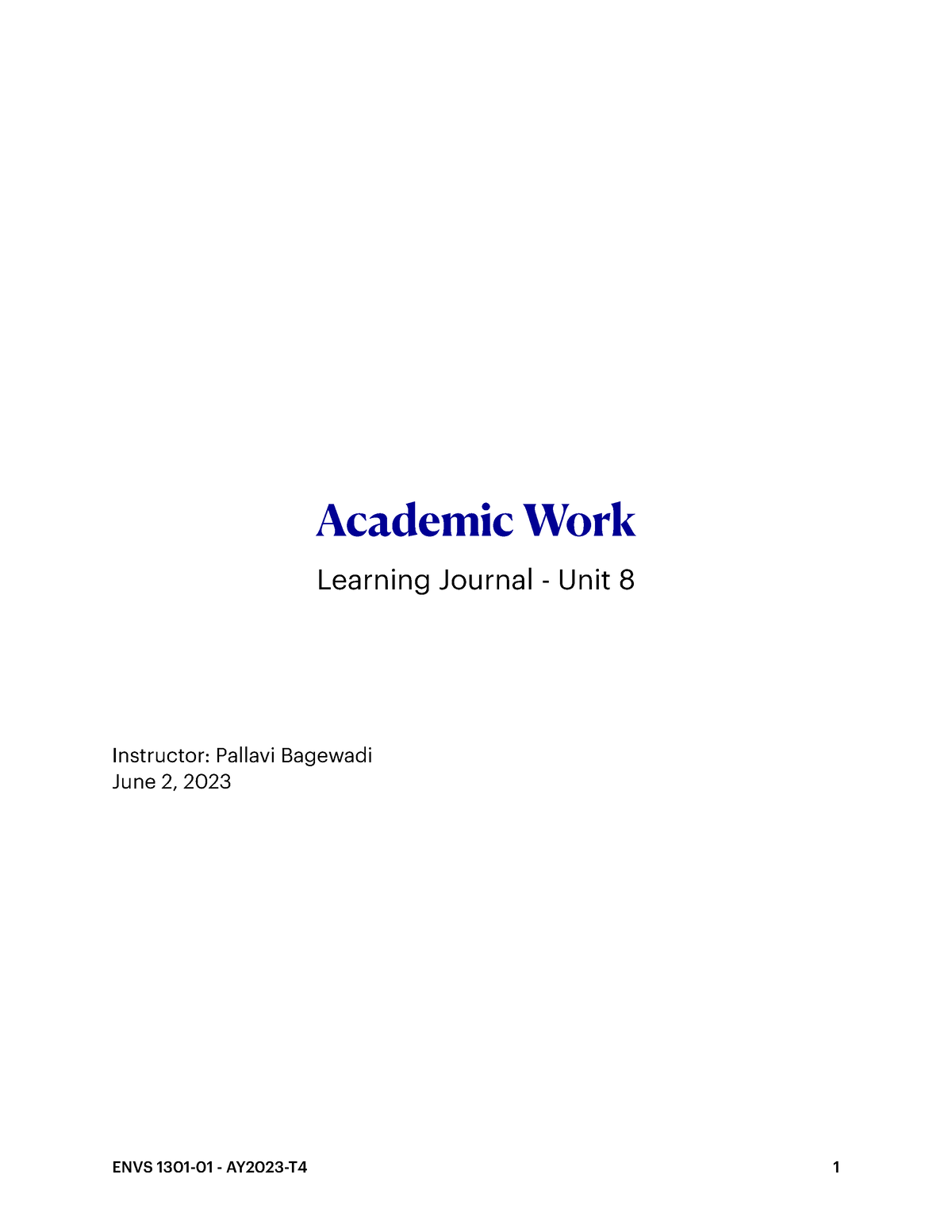 Learning Journal Unit 8 - Academic Work Learning Journal - Unit 8 ...