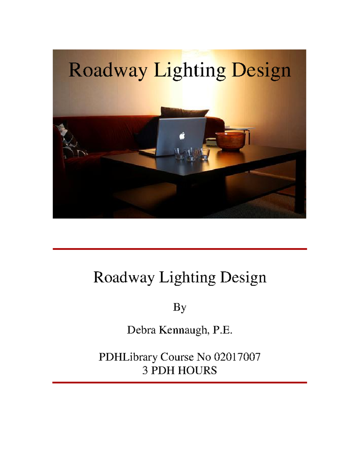 02017 007Roadway Lighting Design Roadway Lighting Design Roadway