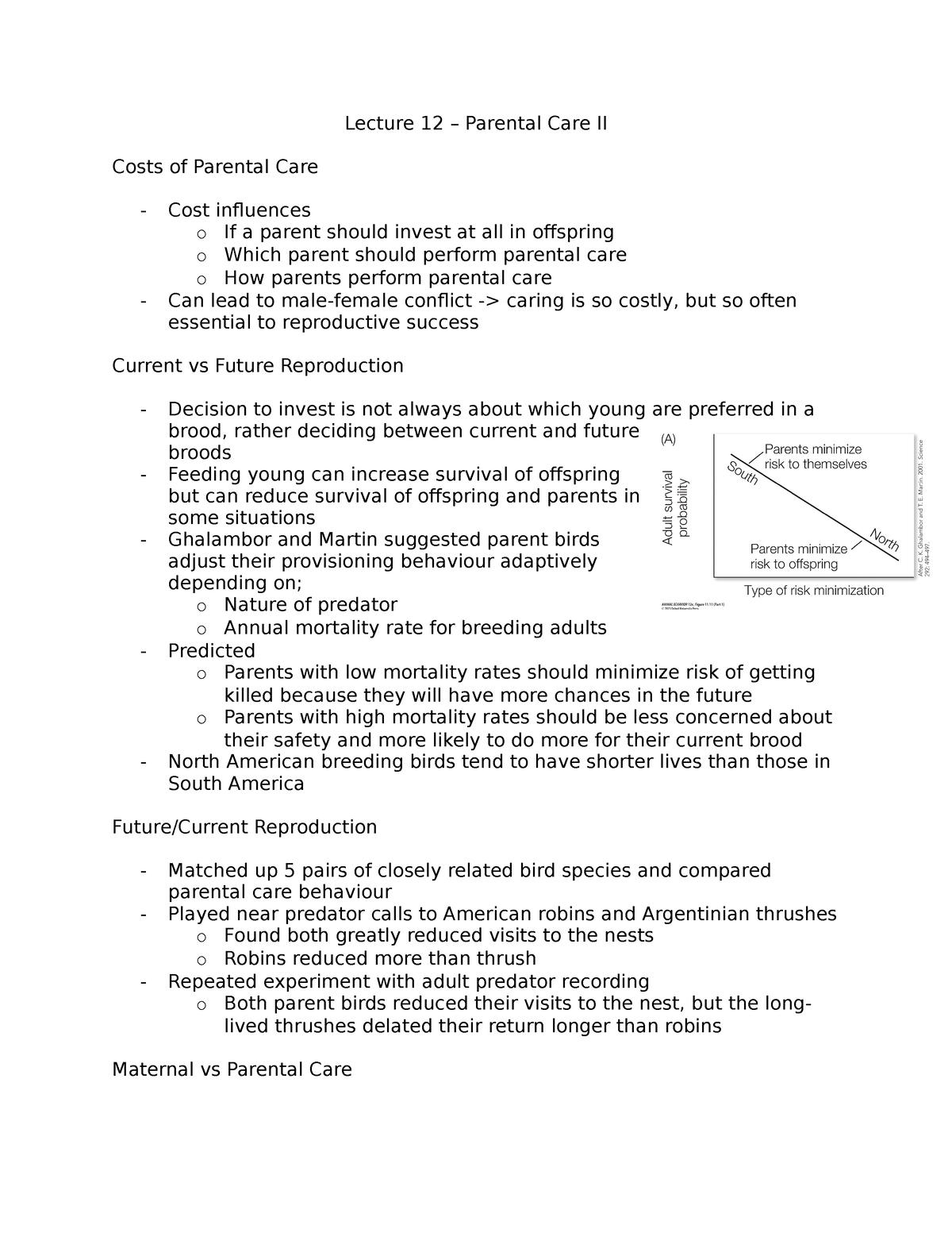 Lecture 12 - Parental Care II - Lecture 12 – Parental Care II Costs of