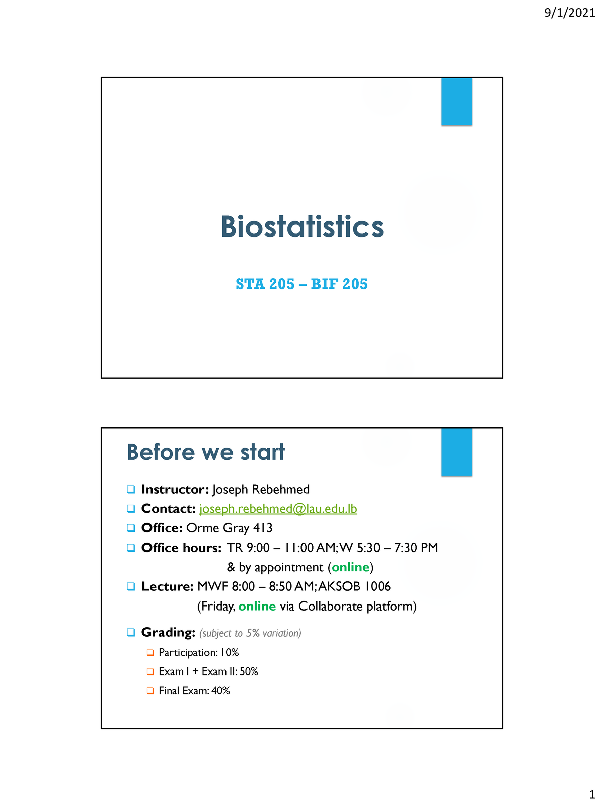 Biostat 1 - Lecture Notes 1-2 - Biostatistics STA 205 –BIF 205 Before ...