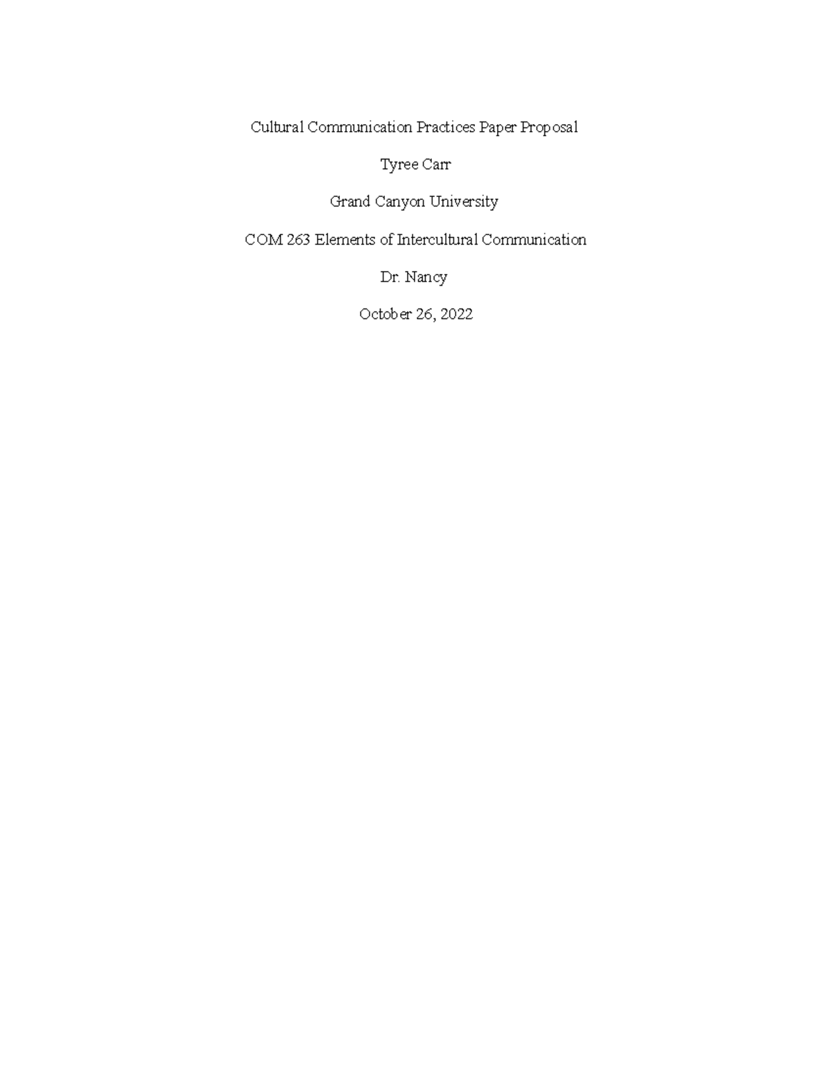 Cultural Communication Practices Paper Proposal - Nancy October 26 ...