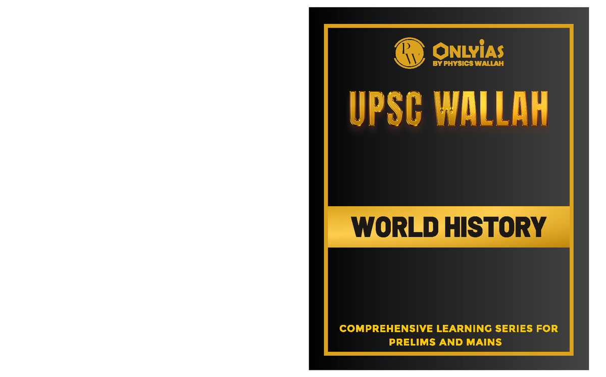 UPSC Wallah Books World History COMPREHENSIVE LEARNING SERIES FOR