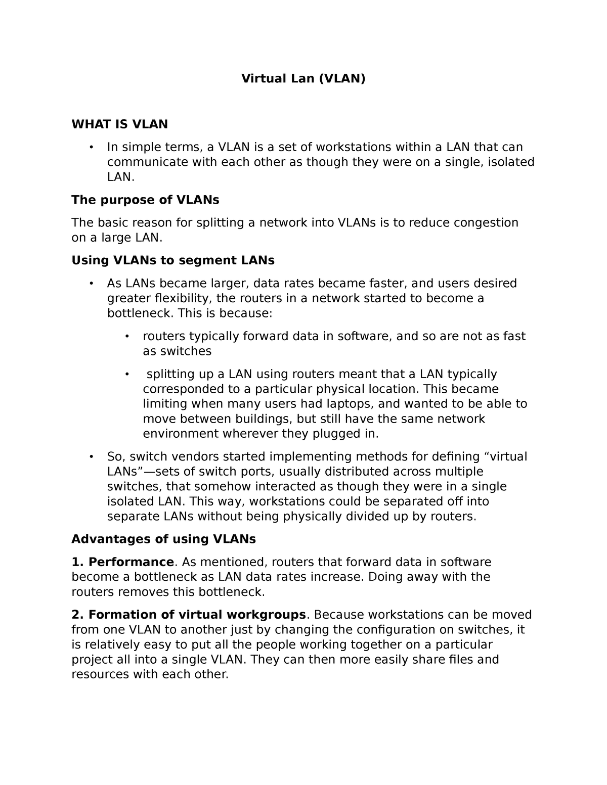 Virtual Lan (VLAN) WHAT IS VLAN In simple terms, a VLAN is a set of