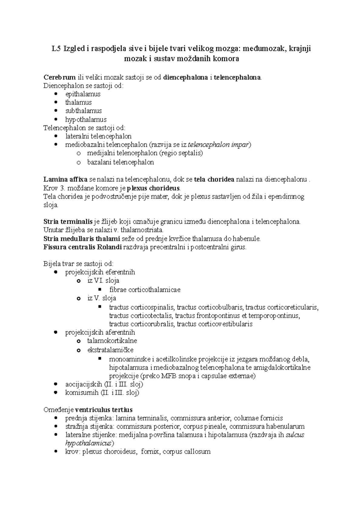 L5 - Summary Temelji neuroznansti - L5 Izgled i raspodjela sive i ...