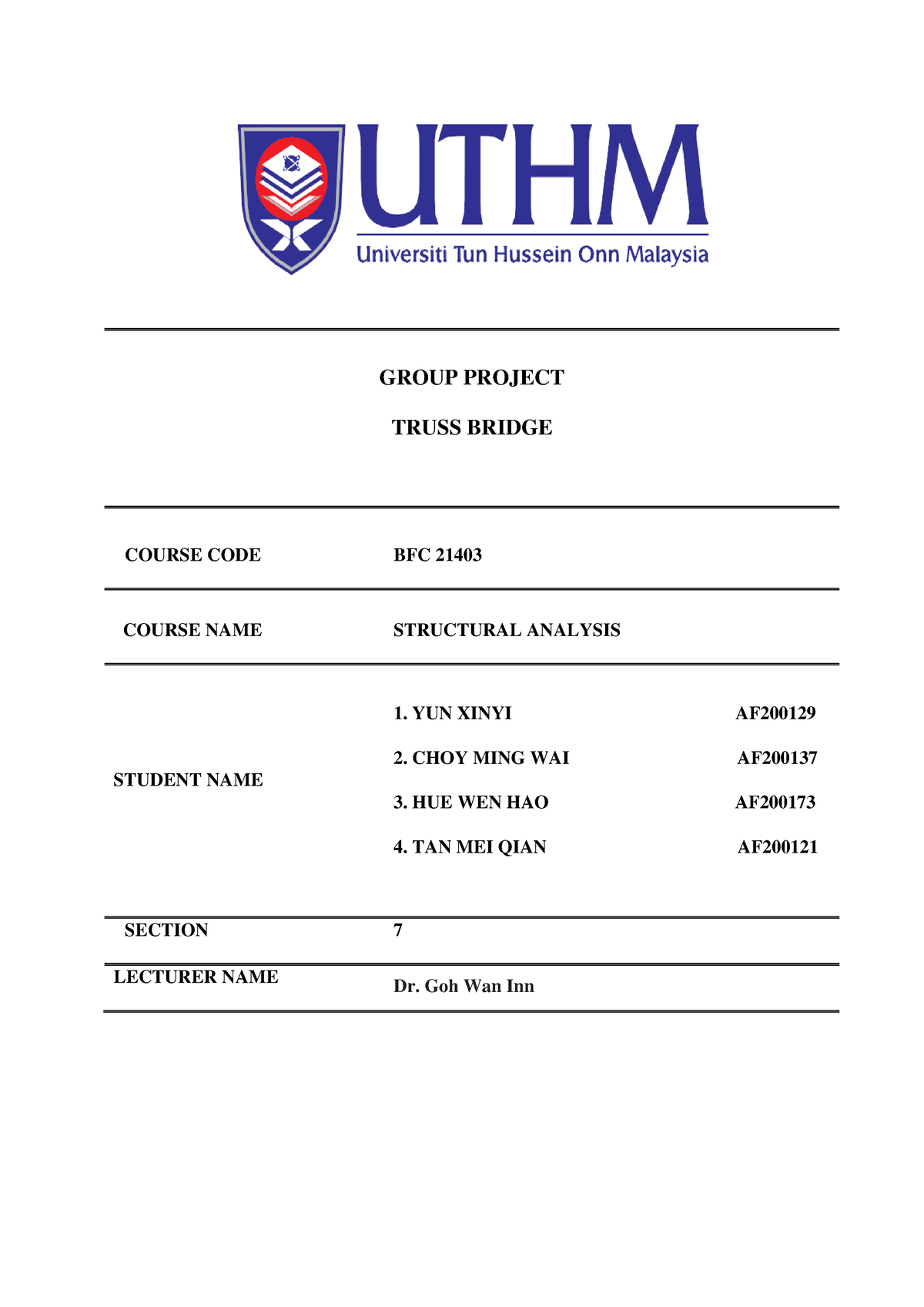 Project- Group Report - GROUP PROJECT TRUSS BRIDGE COURSE CODE BFC ...