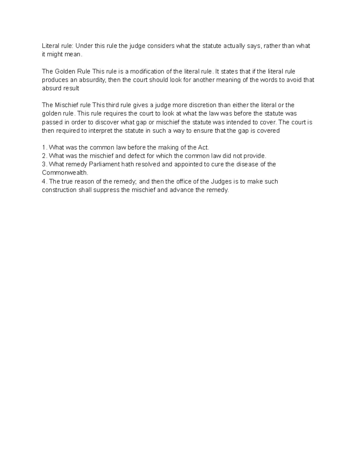 Topic 6 notes LI - Literal rule: Under this rule the judge considers ...