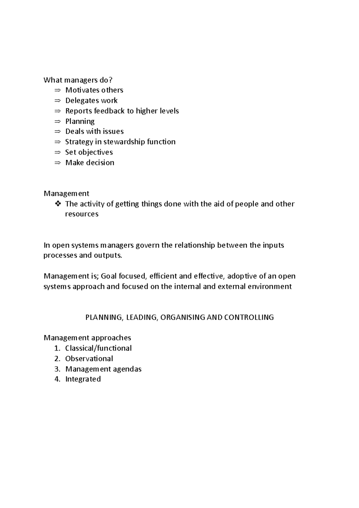 Week 2 - Lecture notes 2 - What managers do? Motivates others Delegates ...