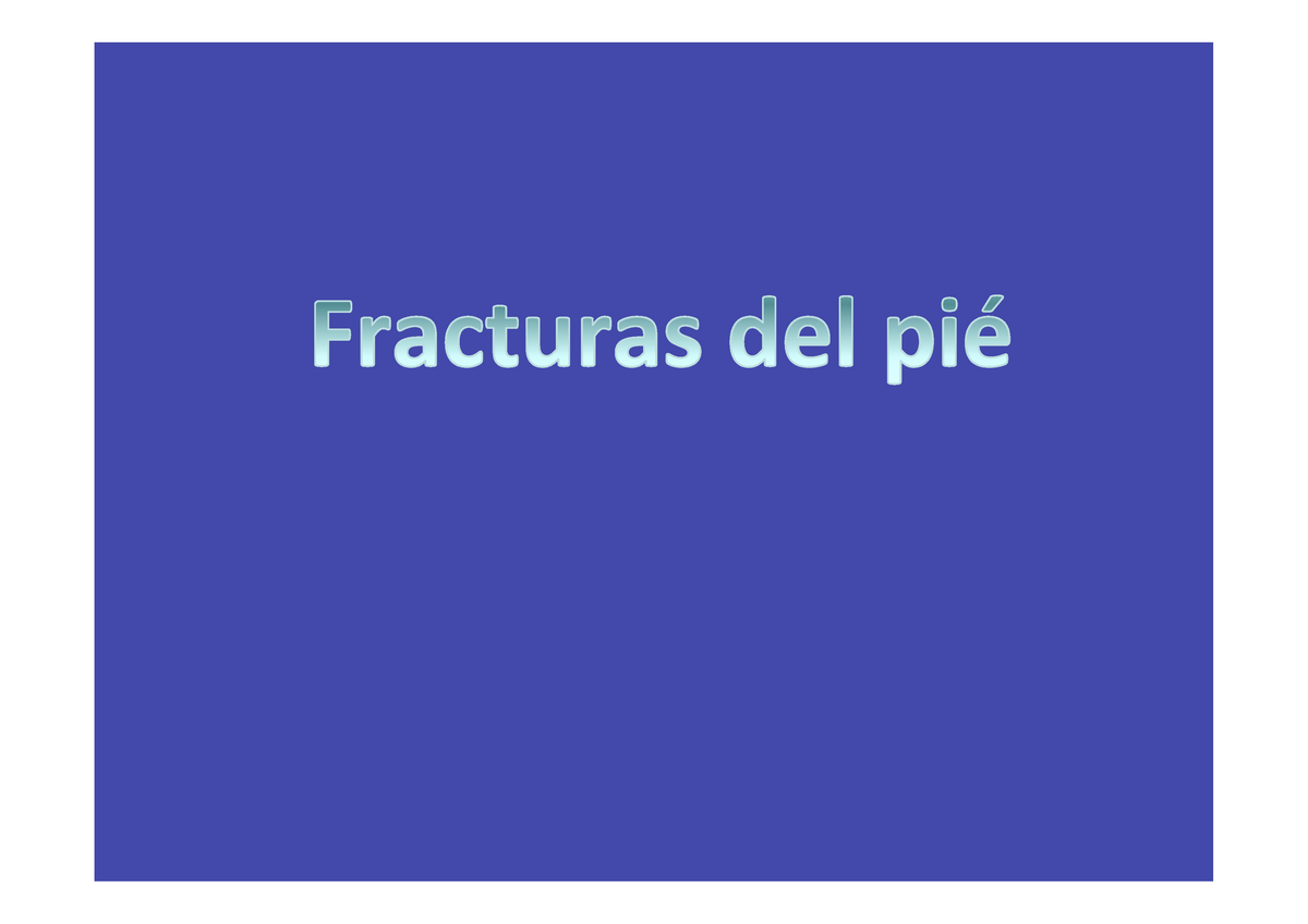 Apuntes, Fracturas - Fracturas Del Cuerpo Menos Frecuente Fracturas De ...