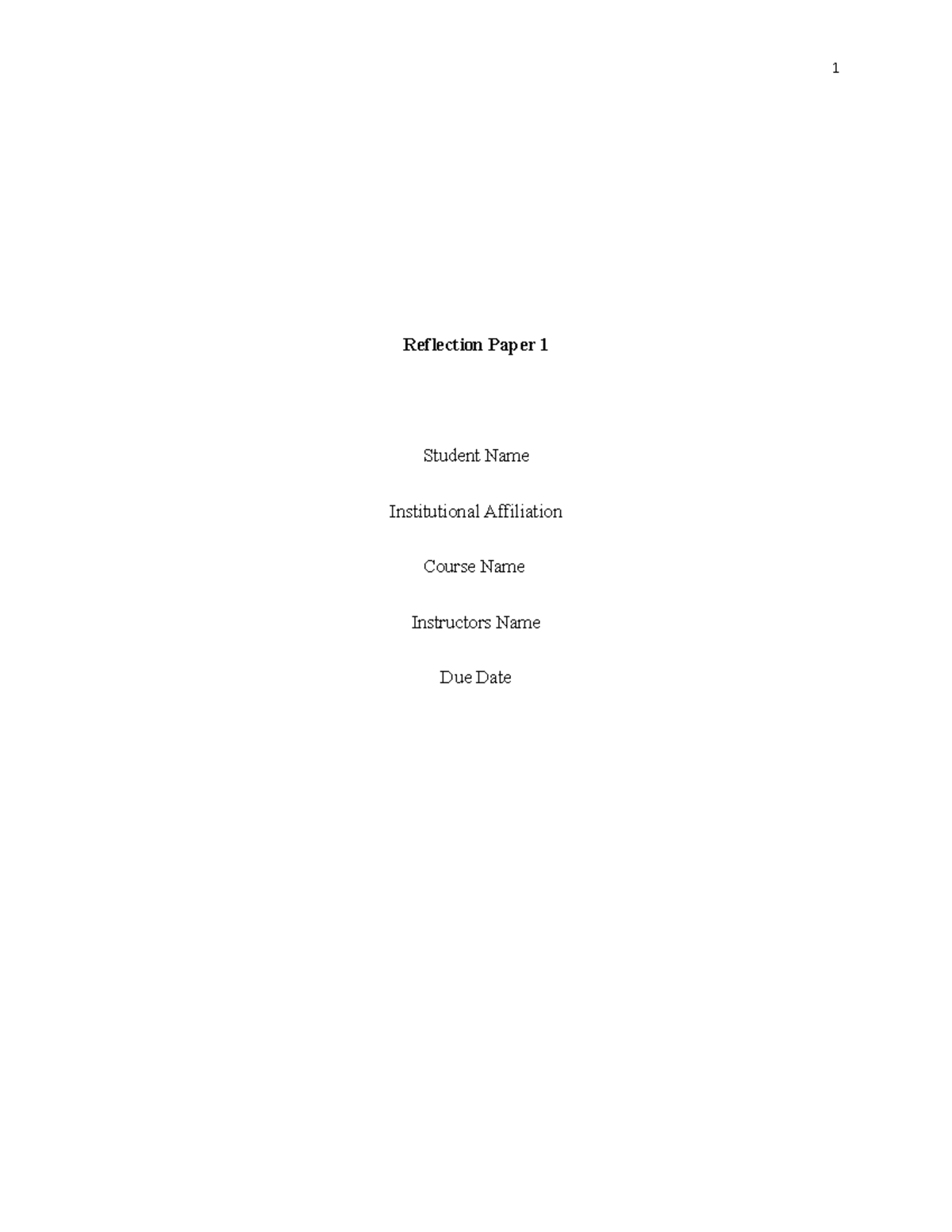 Reflection - essay task - Reflection Paper 1 Student Name Institutional ...