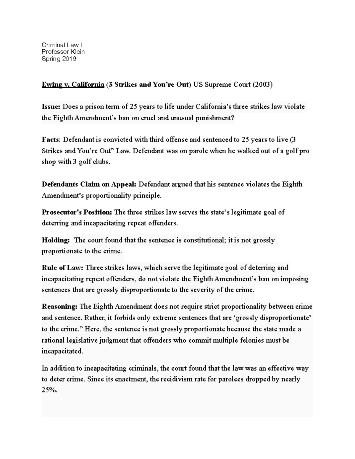 Chapter 2 Case Brief (3 Strike Rule) - Criminal Law I Professor Klein ...