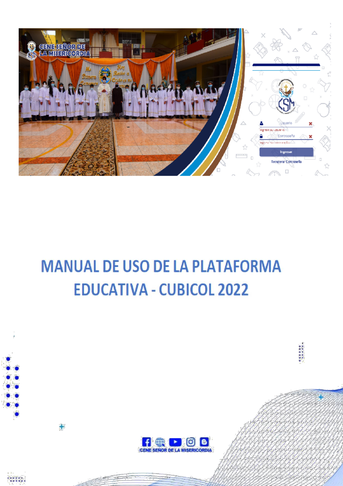 Manual DE USO DE LA Plataforma Educativa - Cubicol 2022 - MANUAL DE USO ...