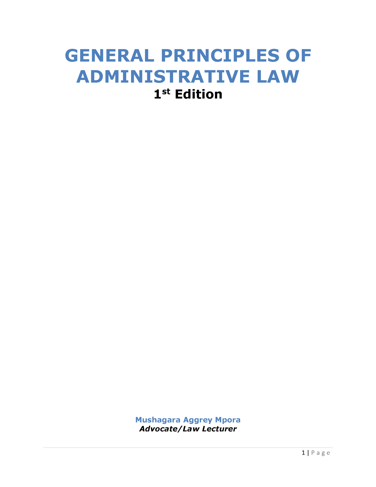 Administrative LAW Class Notes 2019 - GENERAL PRINCIPLES OF ...