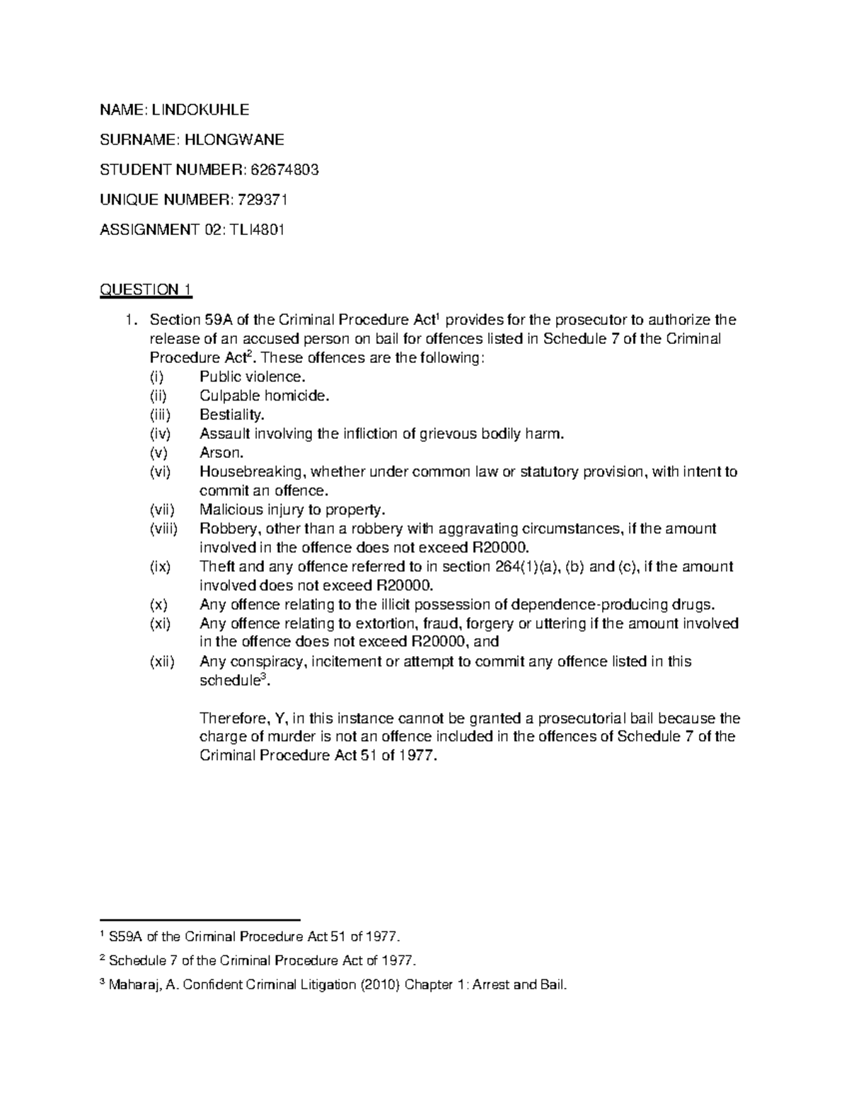 TLI4801 Assignment 02 DUE-03 August 2021 - NAME: LINDOKUHLE SURNAME ...