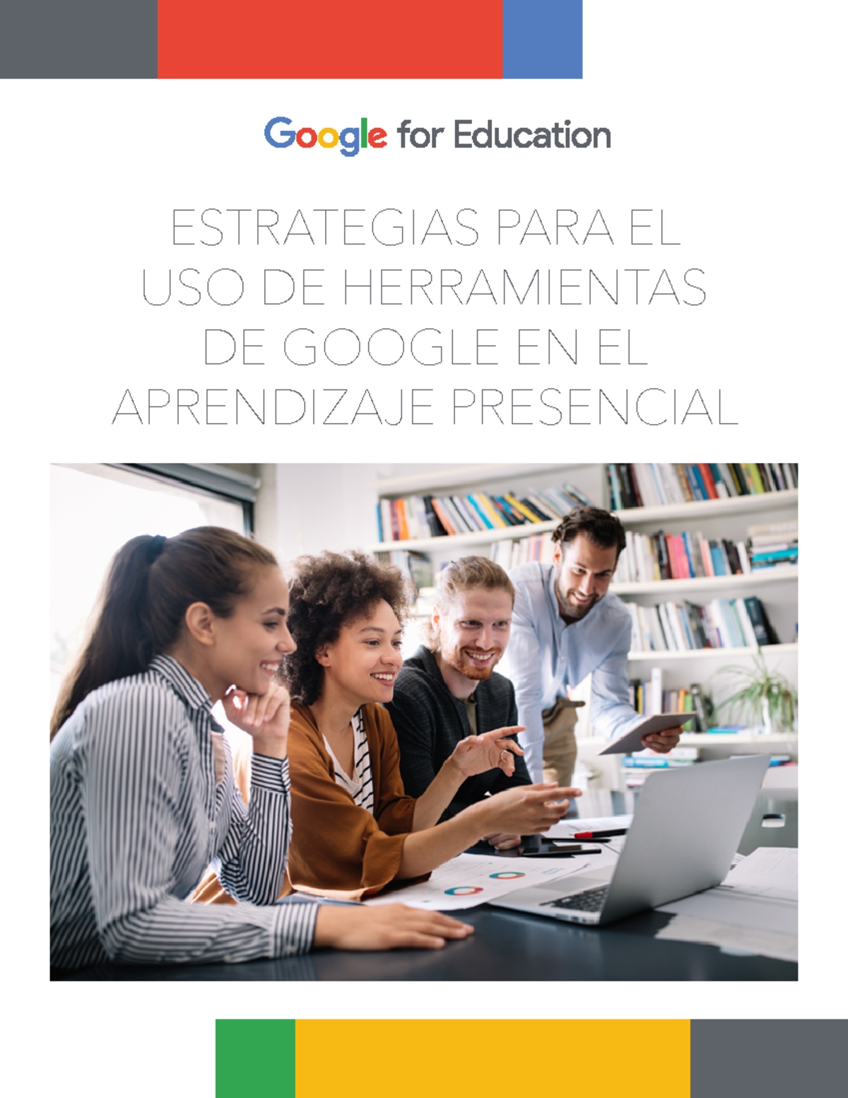 Estrategias para el uso de herramientas de Google en el aprendizaje ...
