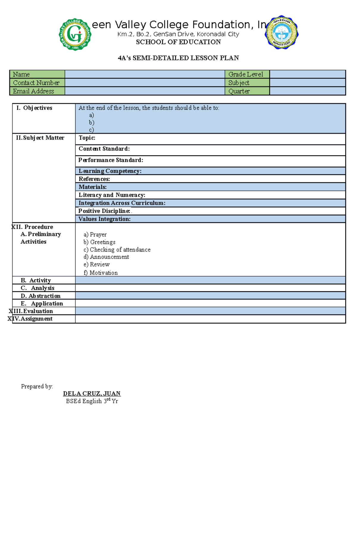 4as Semi Detailed Lesson Plan Format Green Valley College Foundation Inc Km Bo Gensan 7109