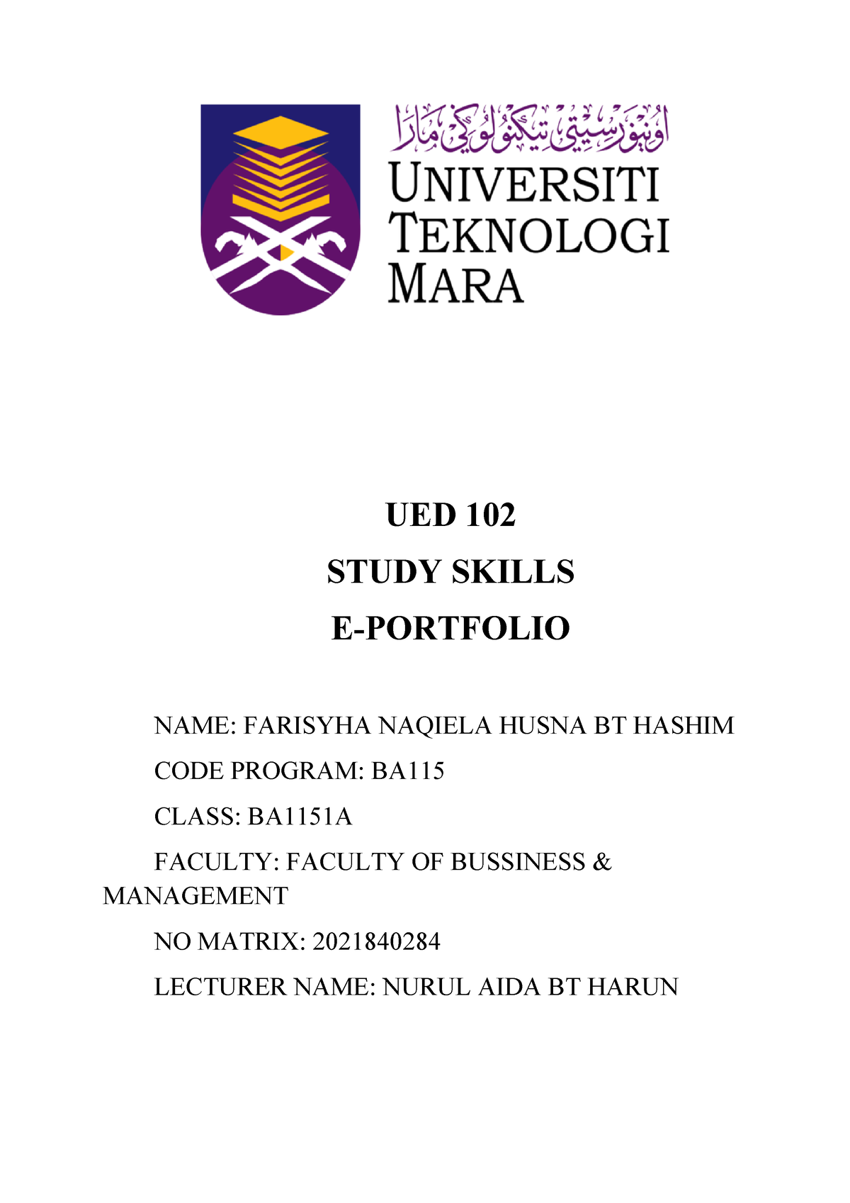 UED 102 Study Skills- Farisyha Naqiela Husna BT Hashim- BA1151A ...